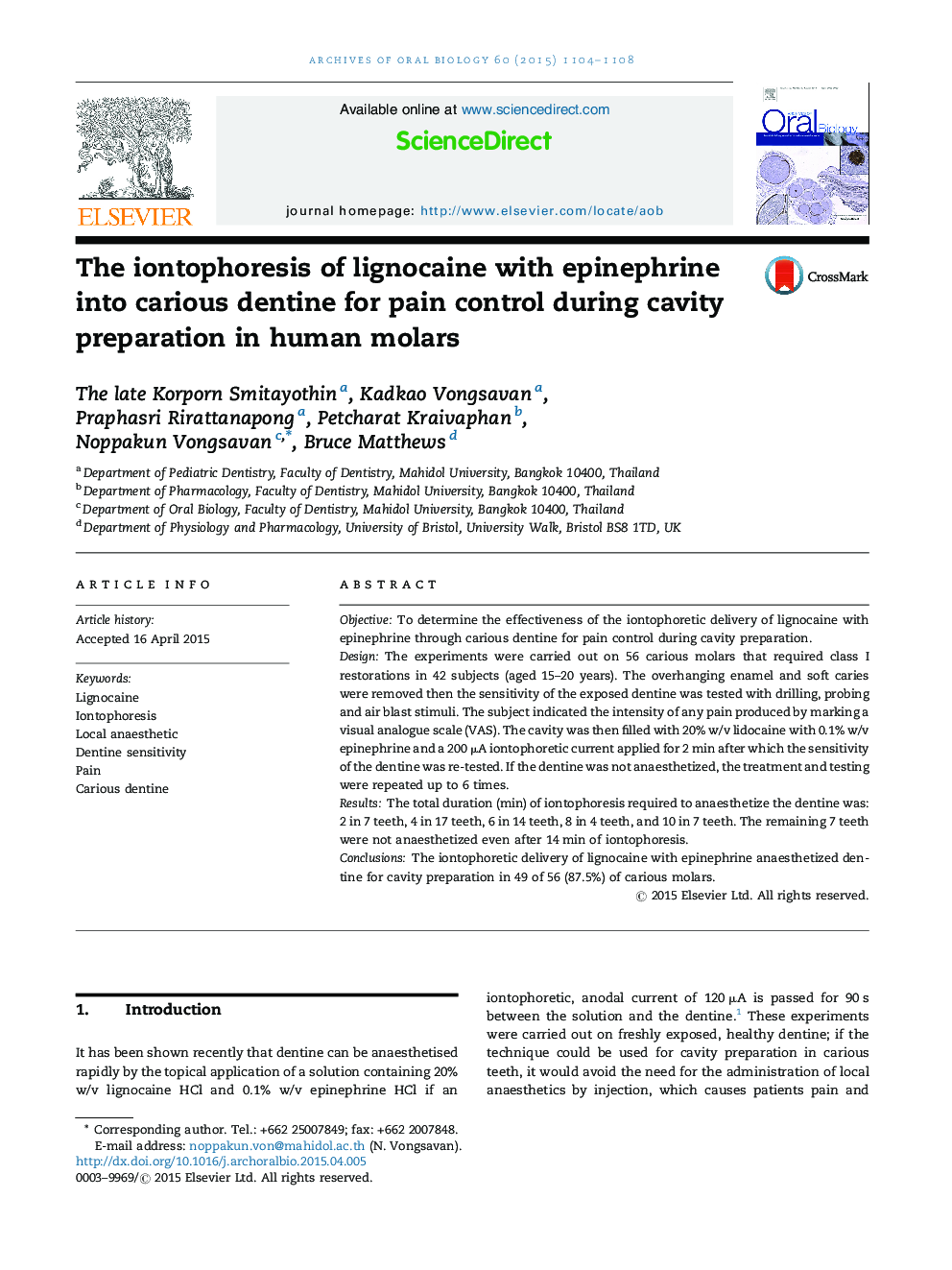 The iontophoresis of lignocaine with epinephrine into carious dentine for pain control during cavity preparation in human molars