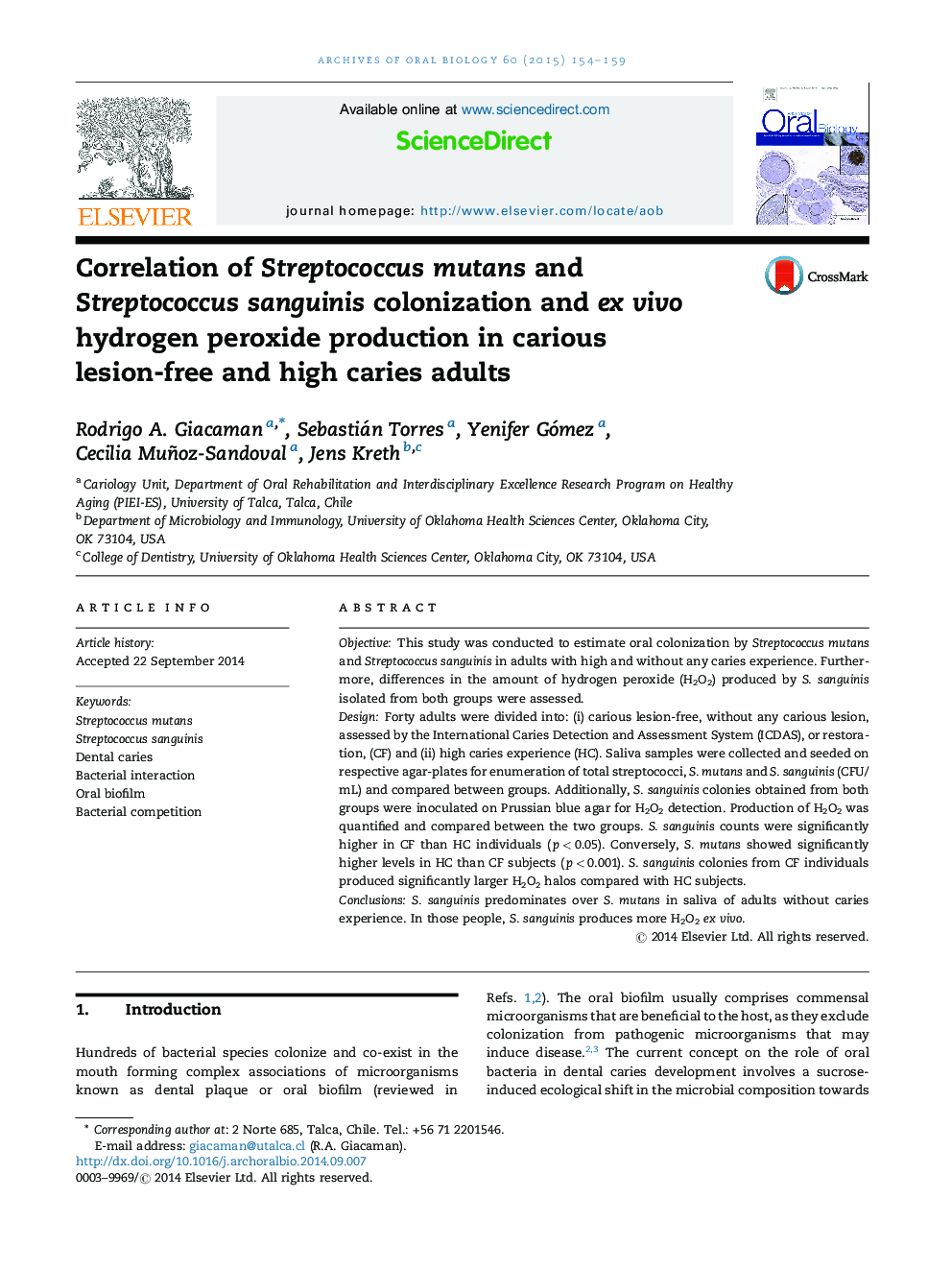 Correlation of Streptococcus mutans and Streptococcus sanguinis colonization and ex vivo hydrogen peroxide production in carious lesion-free and high caries adults