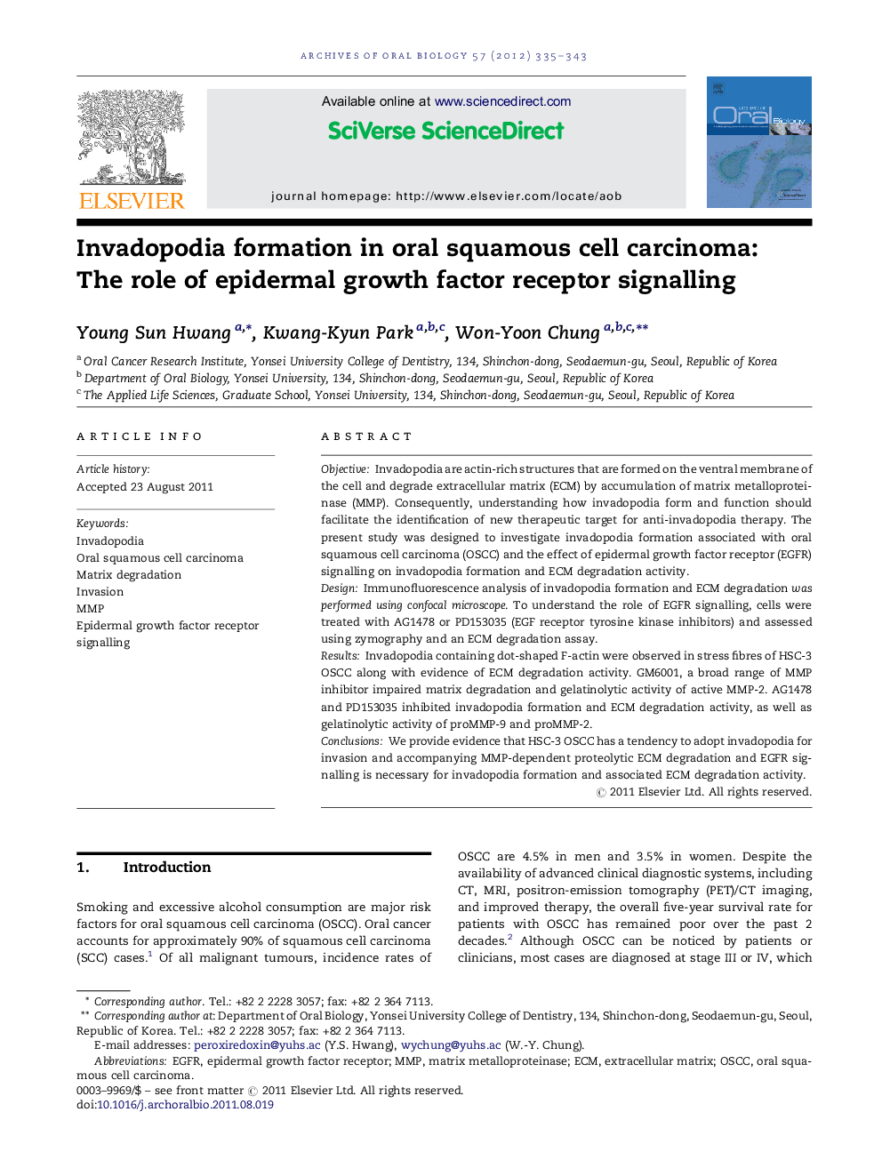 Invadopodia formation in oral squamous cell carcinoma: The role of epidermal growth factor receptor signalling