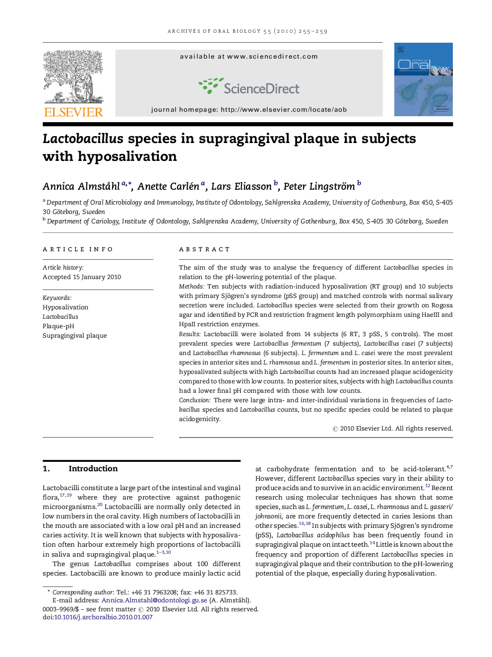 Lactobacillus species in supragingival plaque in subjects with hyposalivation