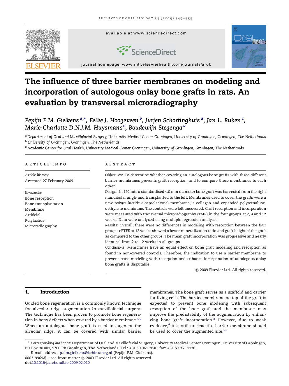 The influence of three barrier membranes on modeling and incorporation of autologous onlay bone grafts in rats. An evaluation by transversal microradiography