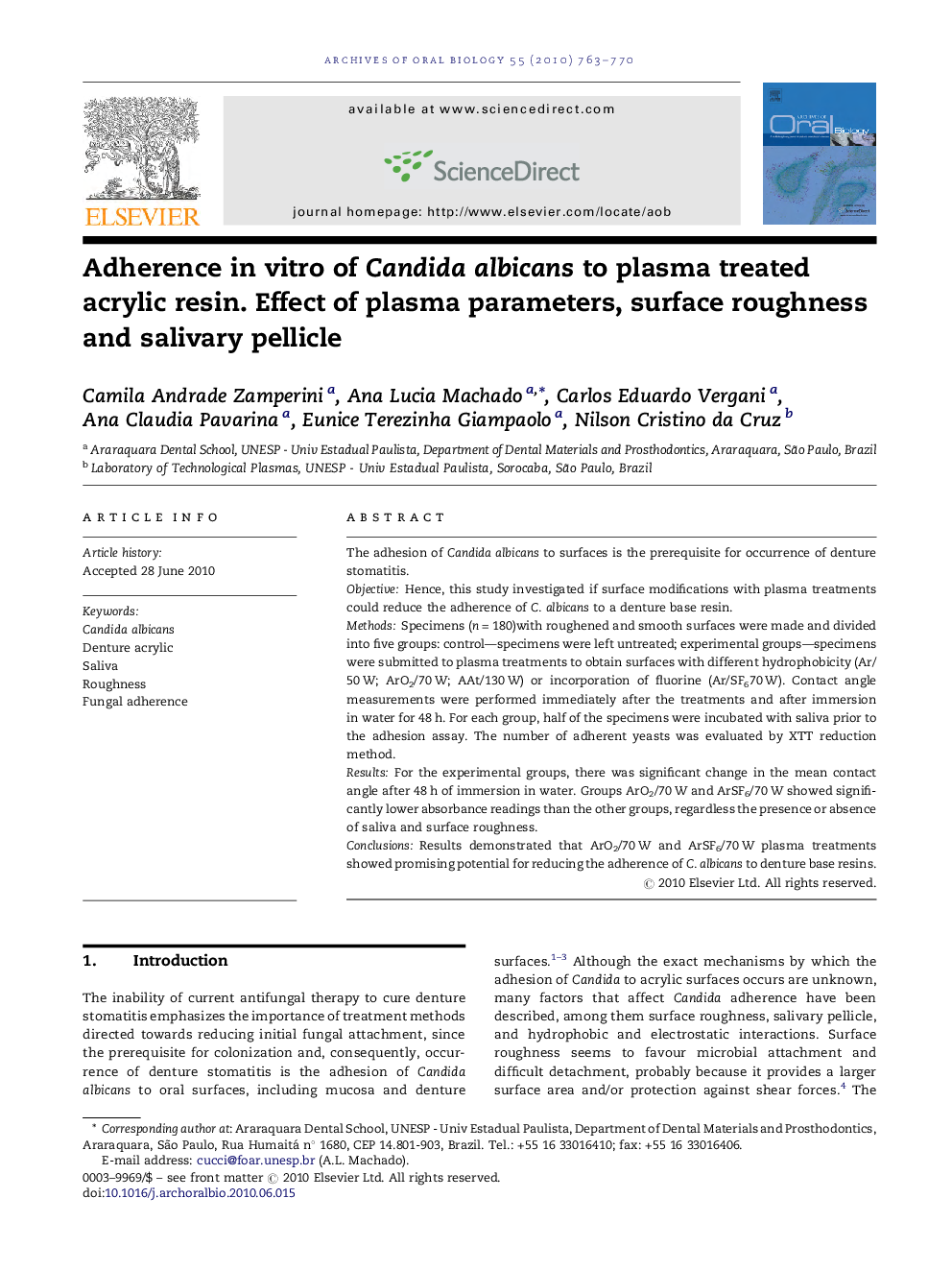 Adherence in vitro of Candida albicans to plasma treated acrylic resin. Effect of plasma parameters, surface roughness and salivary pellicle