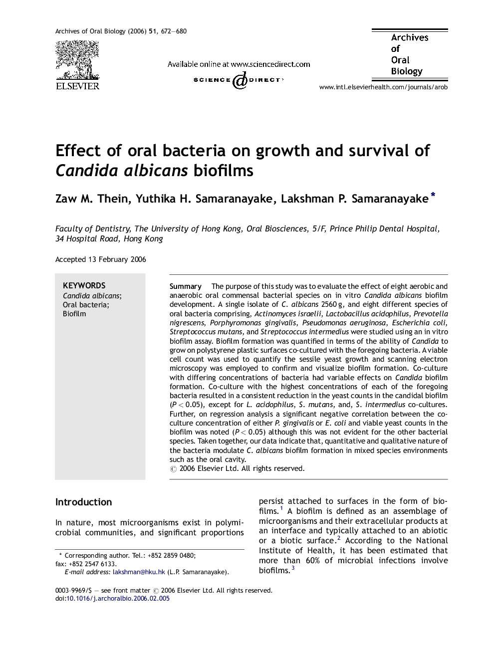 Effect of oral bacteria on growth and survival of Candida albicans biofilms