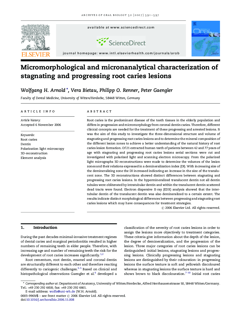 Micromorphological and micronanalytical characterization of stagnating and progressing root caries lesions