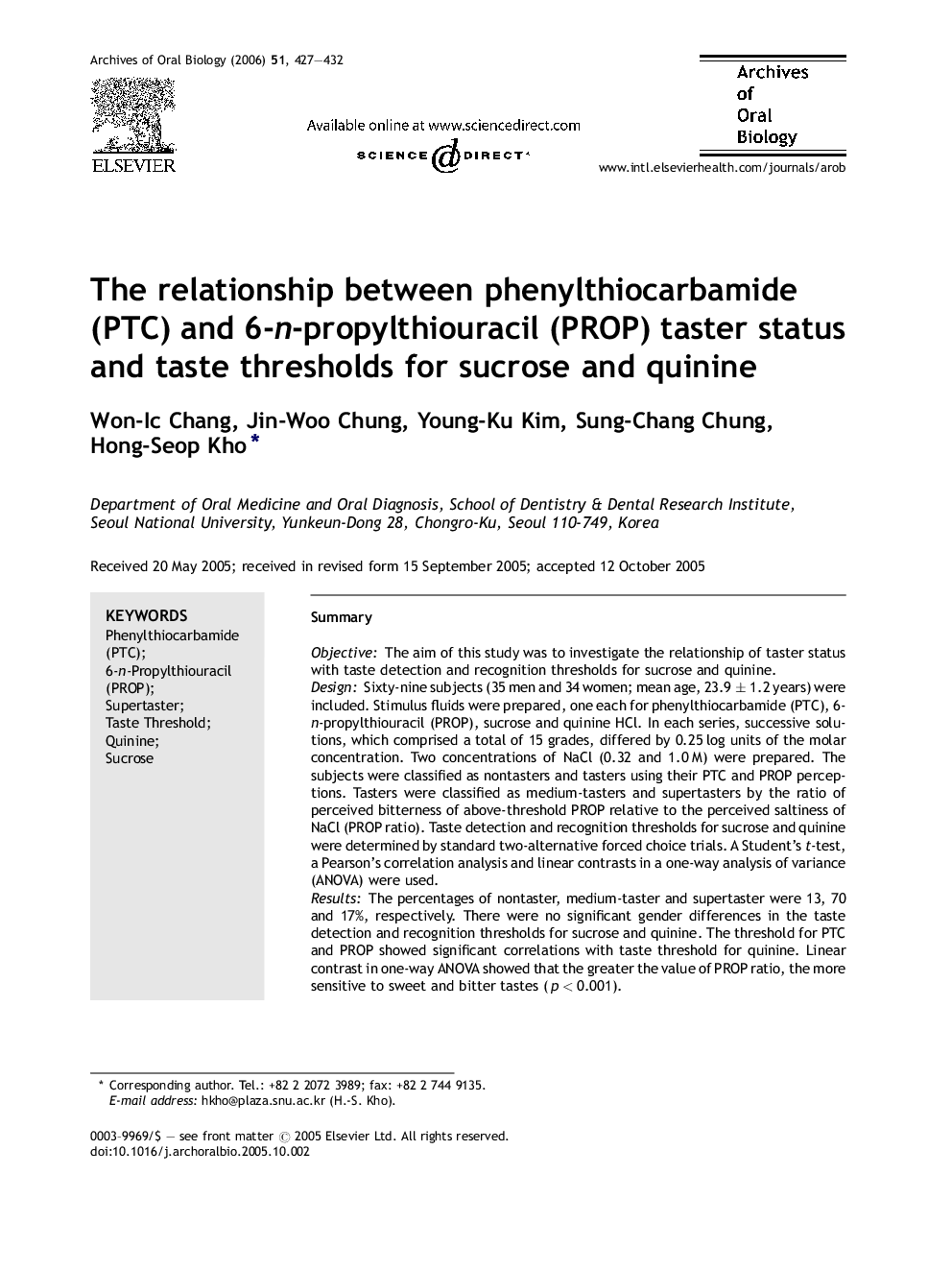 The relationship between phenylthiocarbamide (PTC) and 6-n-propylthiouracil (PROP) taster status and taste thresholds for sucrose and quinine