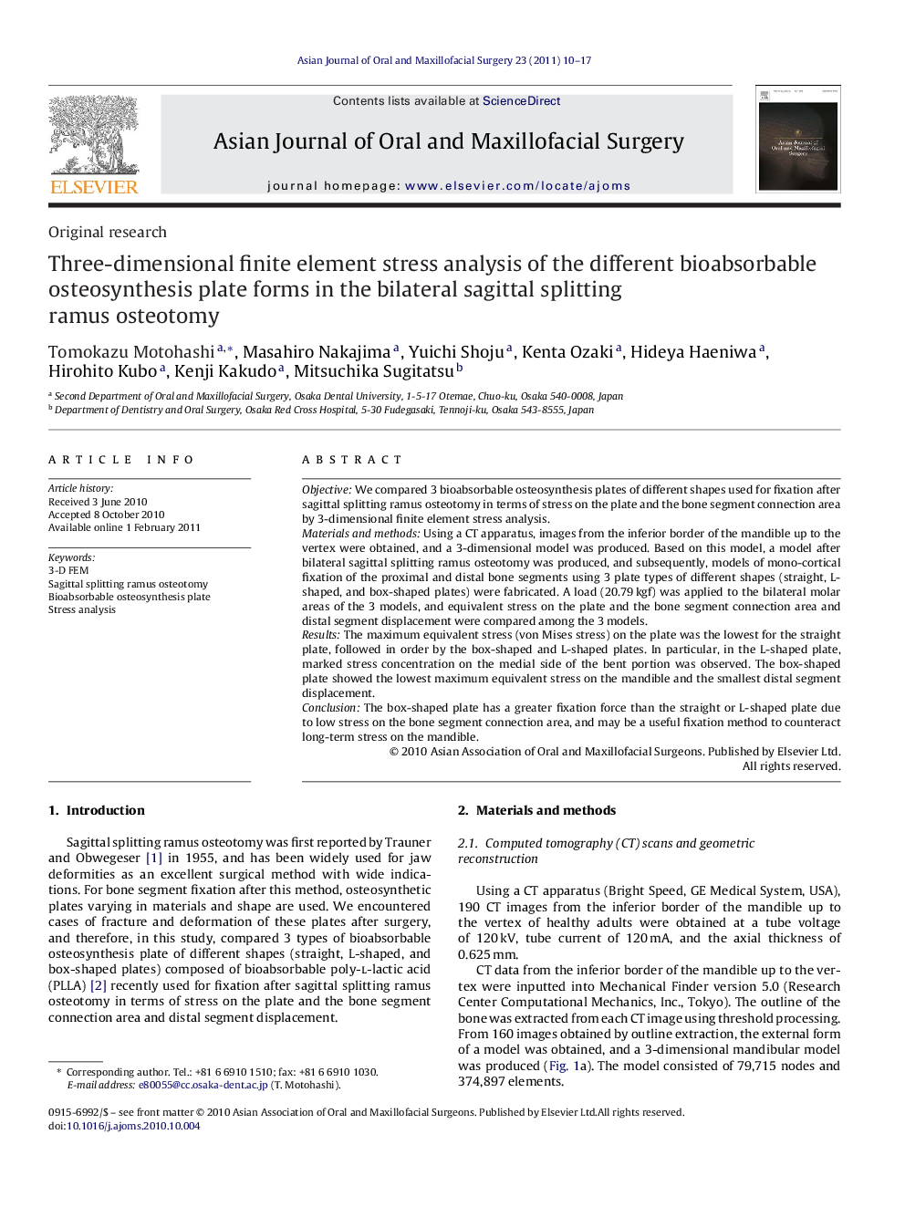 Three-dimensional finite element stress analysis of the different bioabsorbable osteosynthesis plate forms in the bilateral sagittal splitting ramus osteotomy