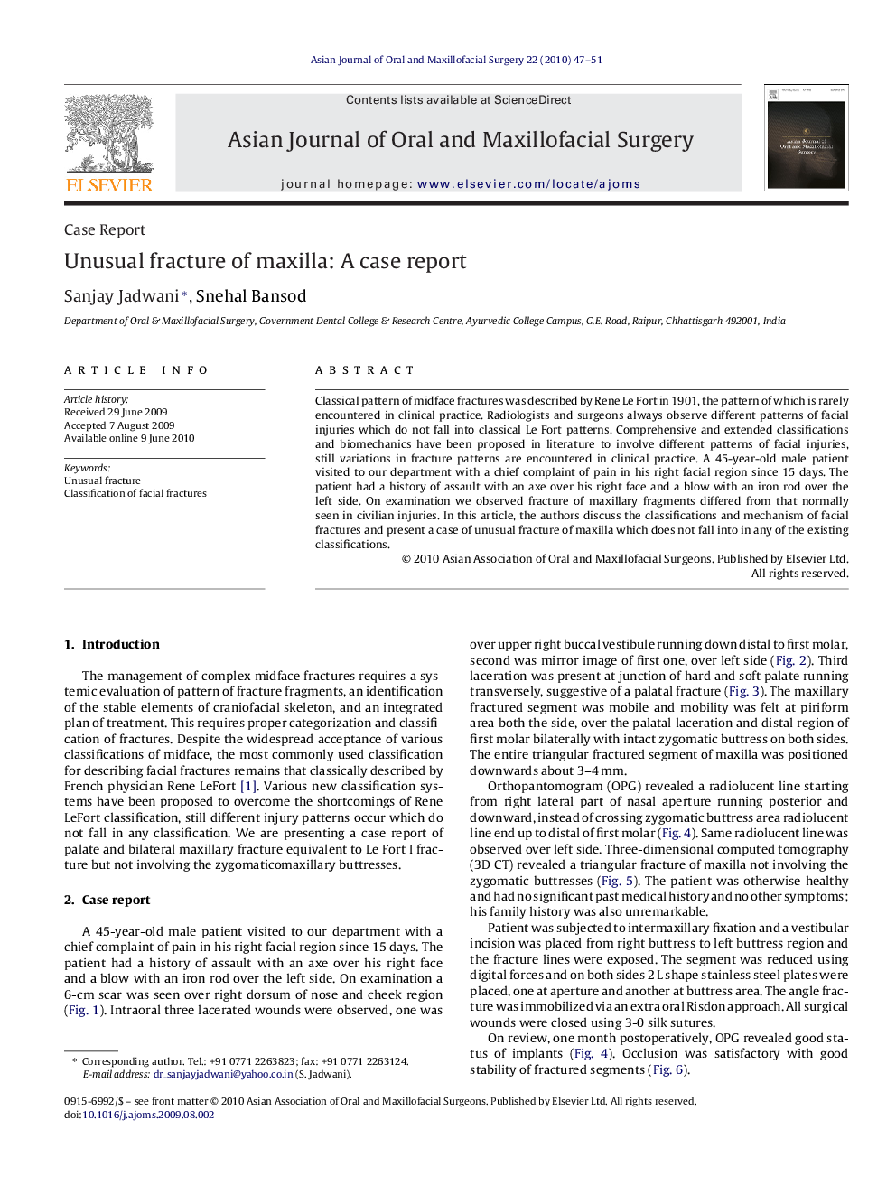 Unusual fracture of maxilla: A case report
