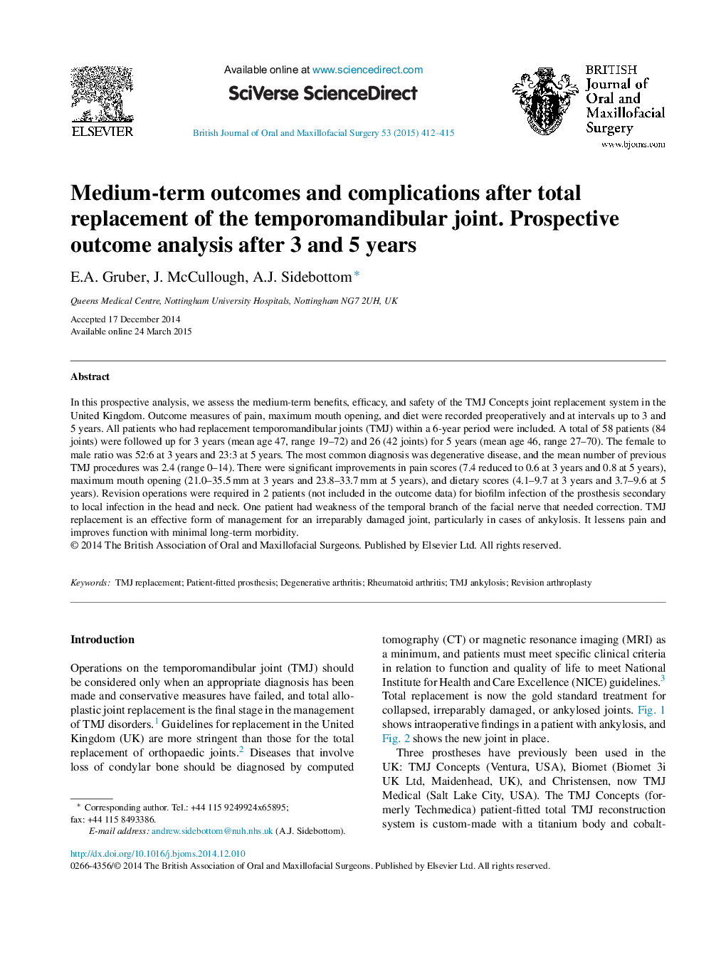 Medium-term outcomes and complications after total replacement of the temporomandibular joint. Prospective outcome analysis after 3 and 5 years