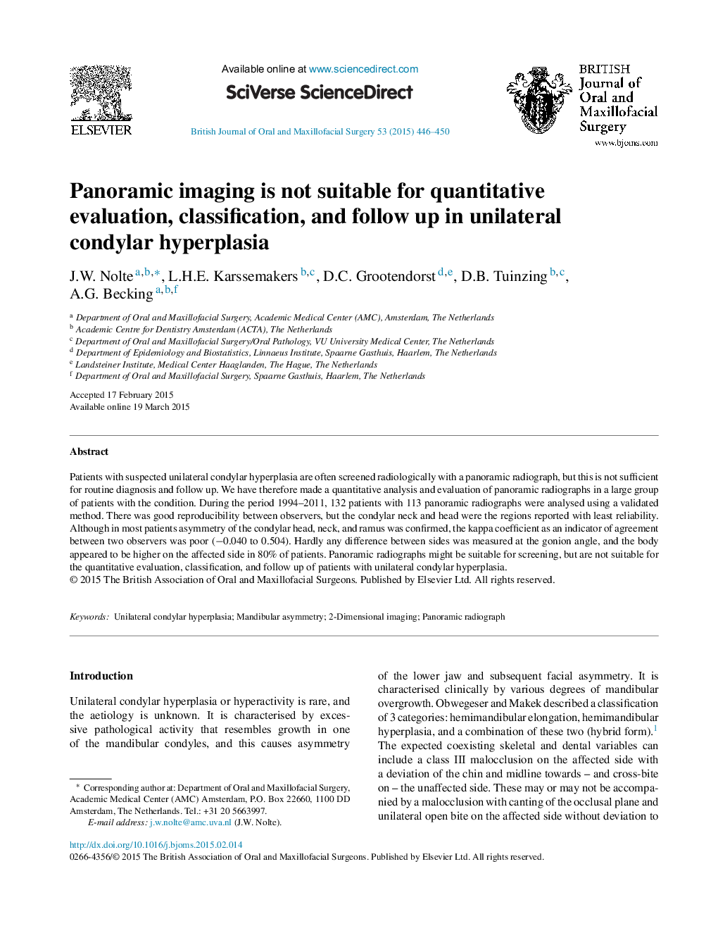 تصویربرداری پانورامیک برای ارزیابی کمی، طبقه بندی و پیگیری در هیپرپلازی کندیل یکطرفه مناسب نیست 