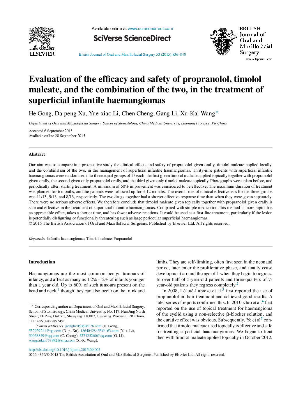 Evaluation of the efficacy and safety of propranolol, timolol maleate, and the combination of the two, in the treatment of superficial infantile haemangiomas