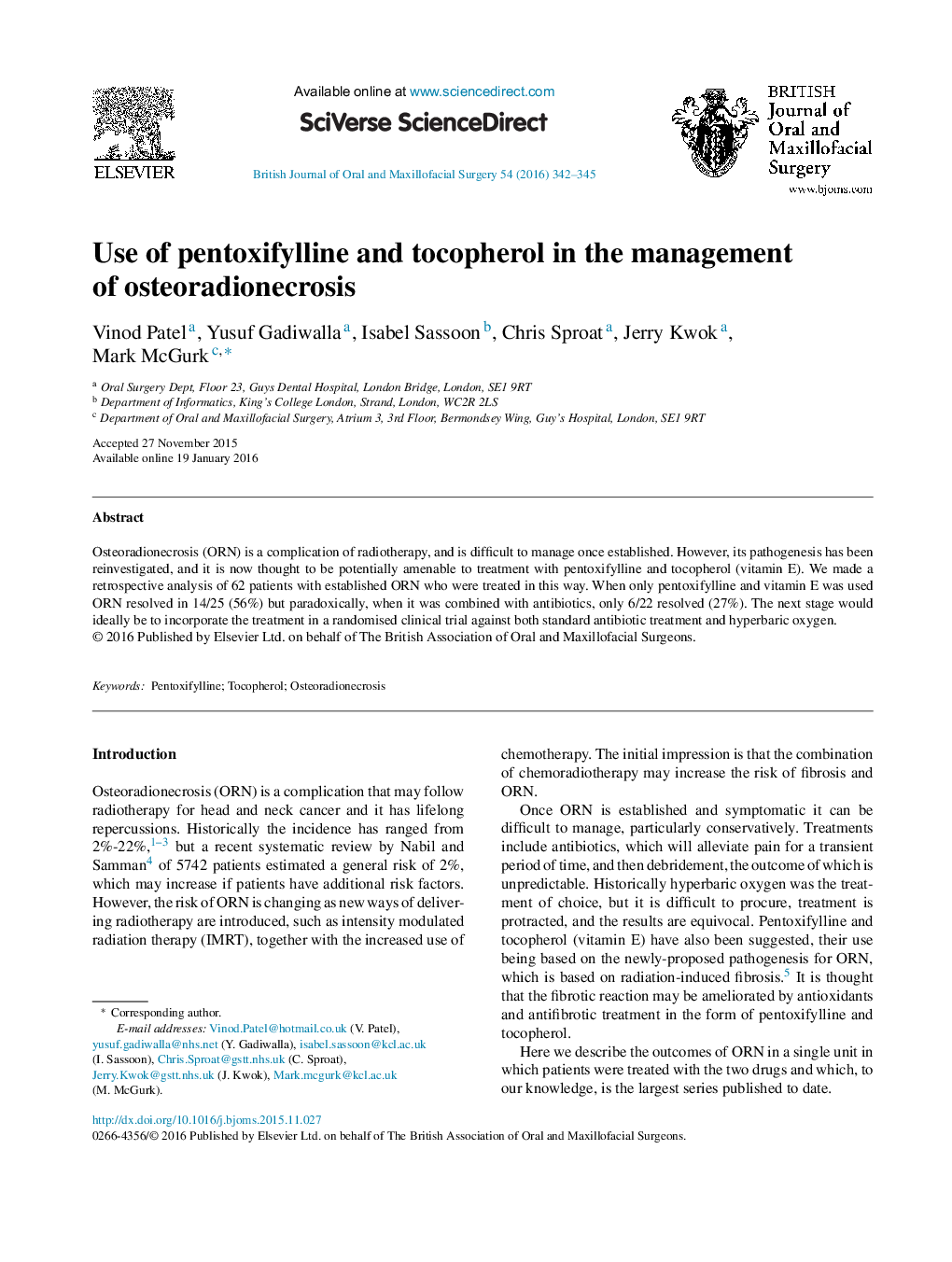 Use of pentoxifylline and tocopherol in the management of osteoradionecrosis