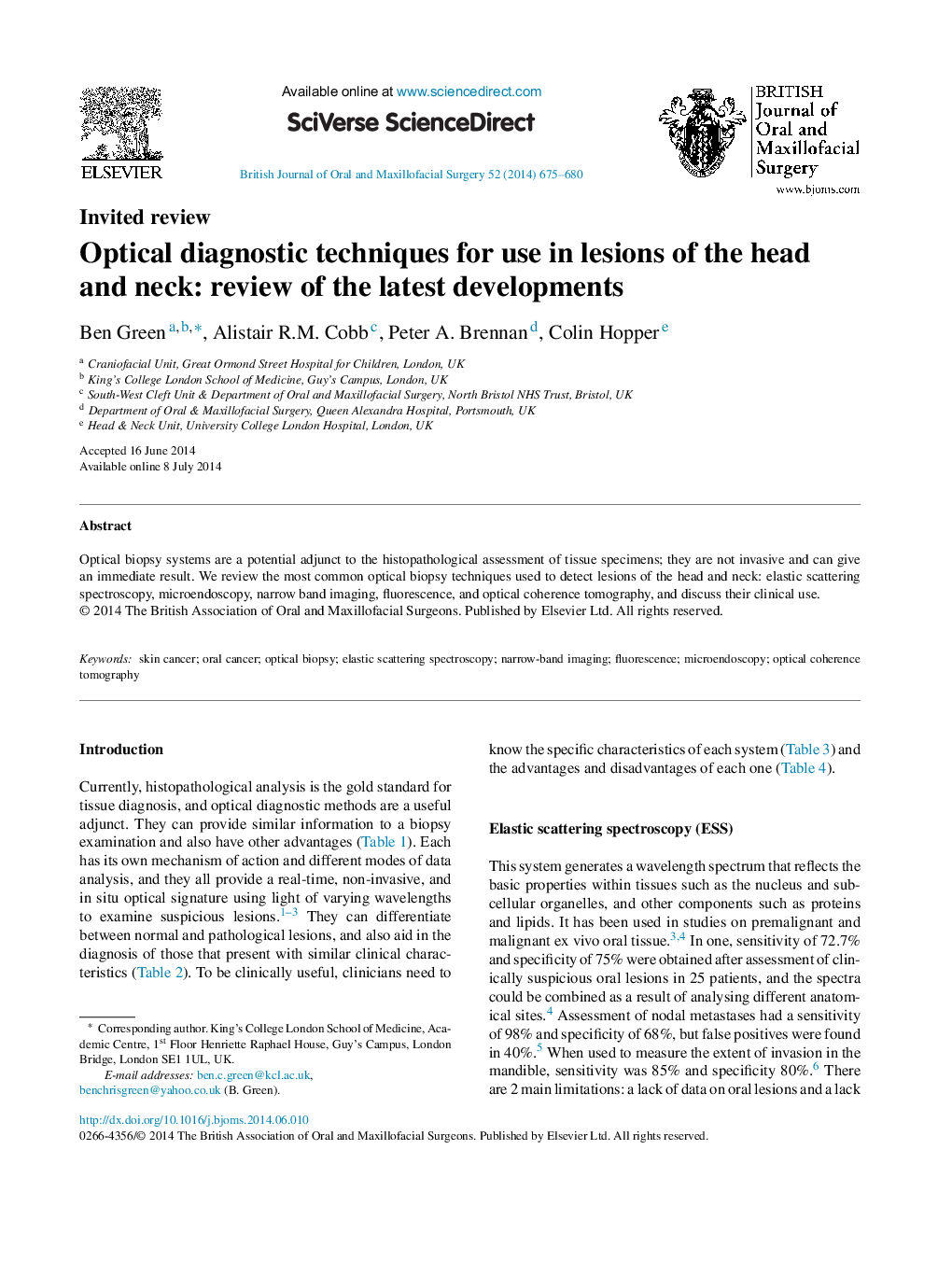 Optical diagnostic techniques for use in lesions of the head and neck: review of the latest developments