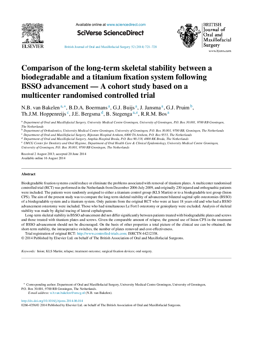 Comparison of the long-term skeletal stability between a biodegradable and a titanium fixation system following BSSO advancement — A cohort study based on a multicenter randomised controlled trial