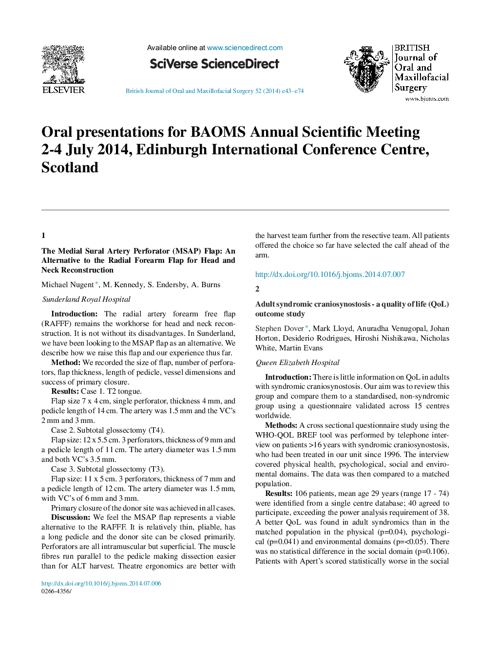 Oral presentations for BAOMS Annual Scientific Meeting 2-4 July 2014, Edinburgh International Conference Centre, Scotland