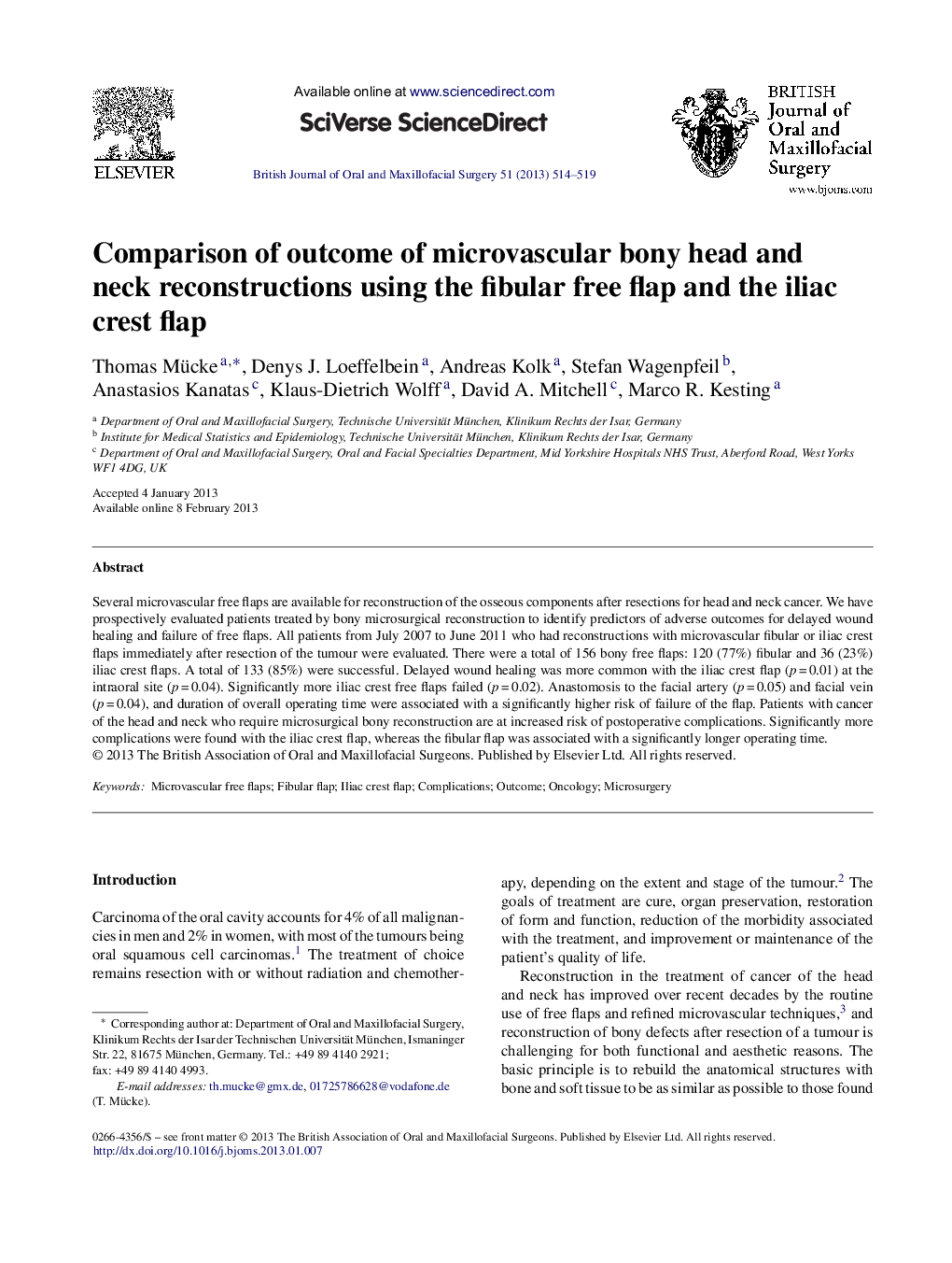 Comparison of outcome of microvascular bony head and neck reconstructions using the fibular free flap and the iliac crest flap