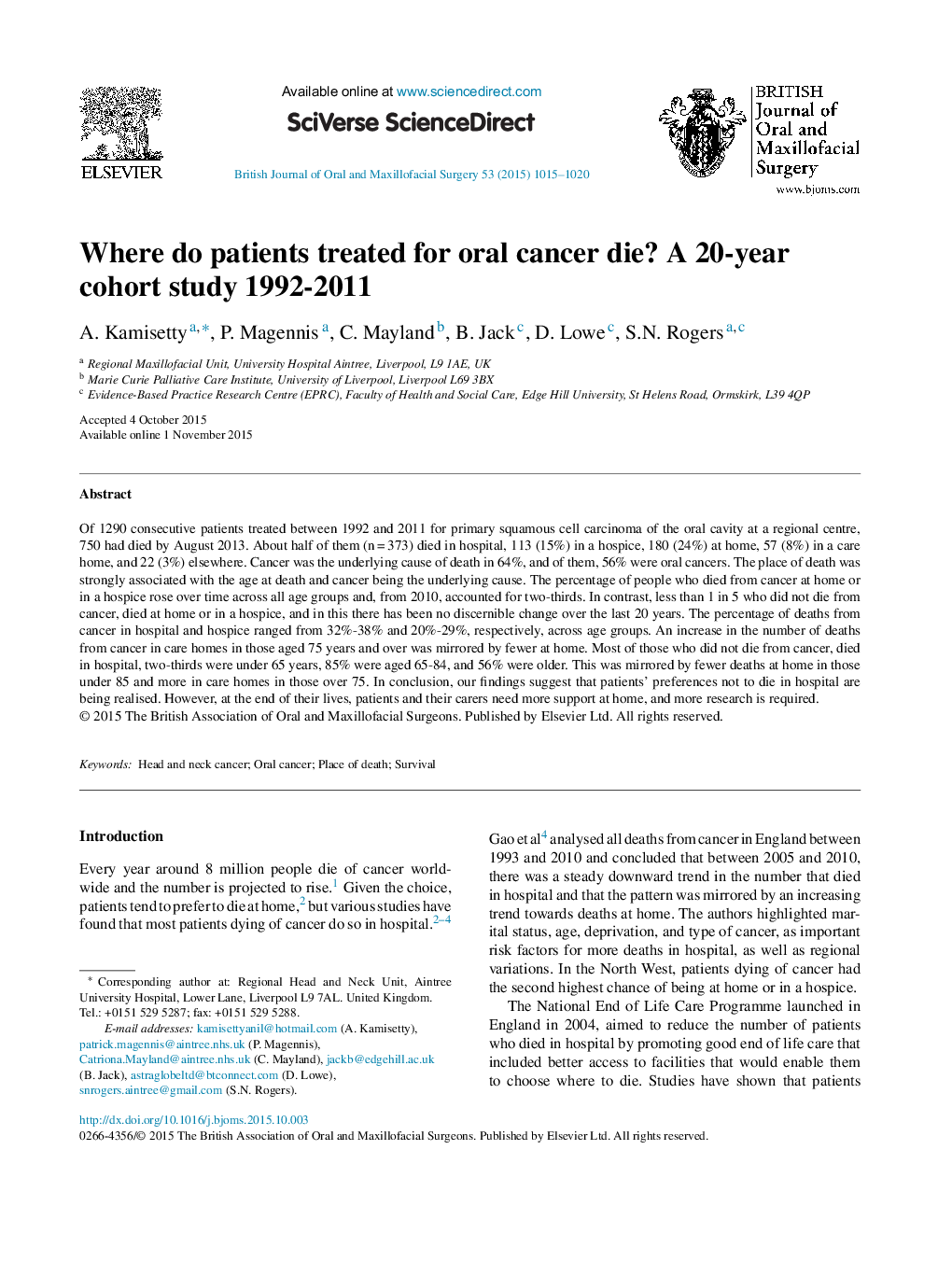 کجا بیماران مبتلا به سرطان دهان درمان می شوند؟ یک مطالعه همگروه 20 ساله 1992-2011 