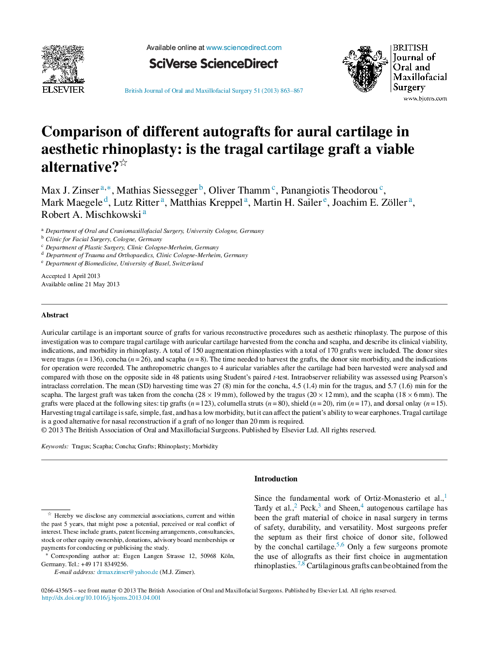 Comparison of different autografts for aural cartilage in aesthetic rhinoplasty: is the tragal cartilage graft a viable alternative? 