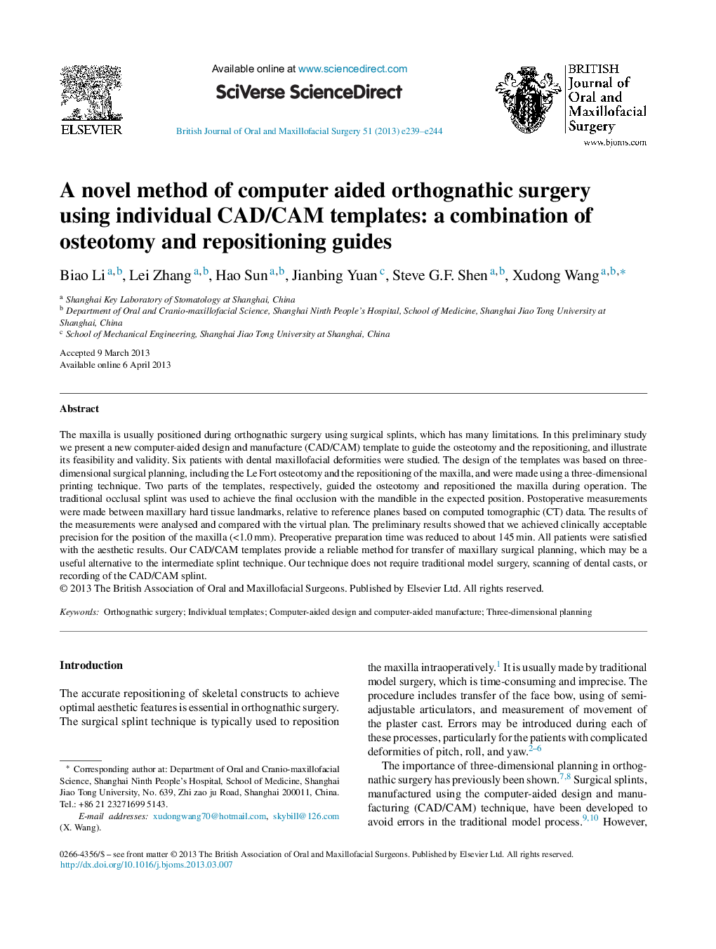 A novel method of computer aided orthognathic surgery using individual CAD/CAM templates: a combination of osteotomy and repositioning guides