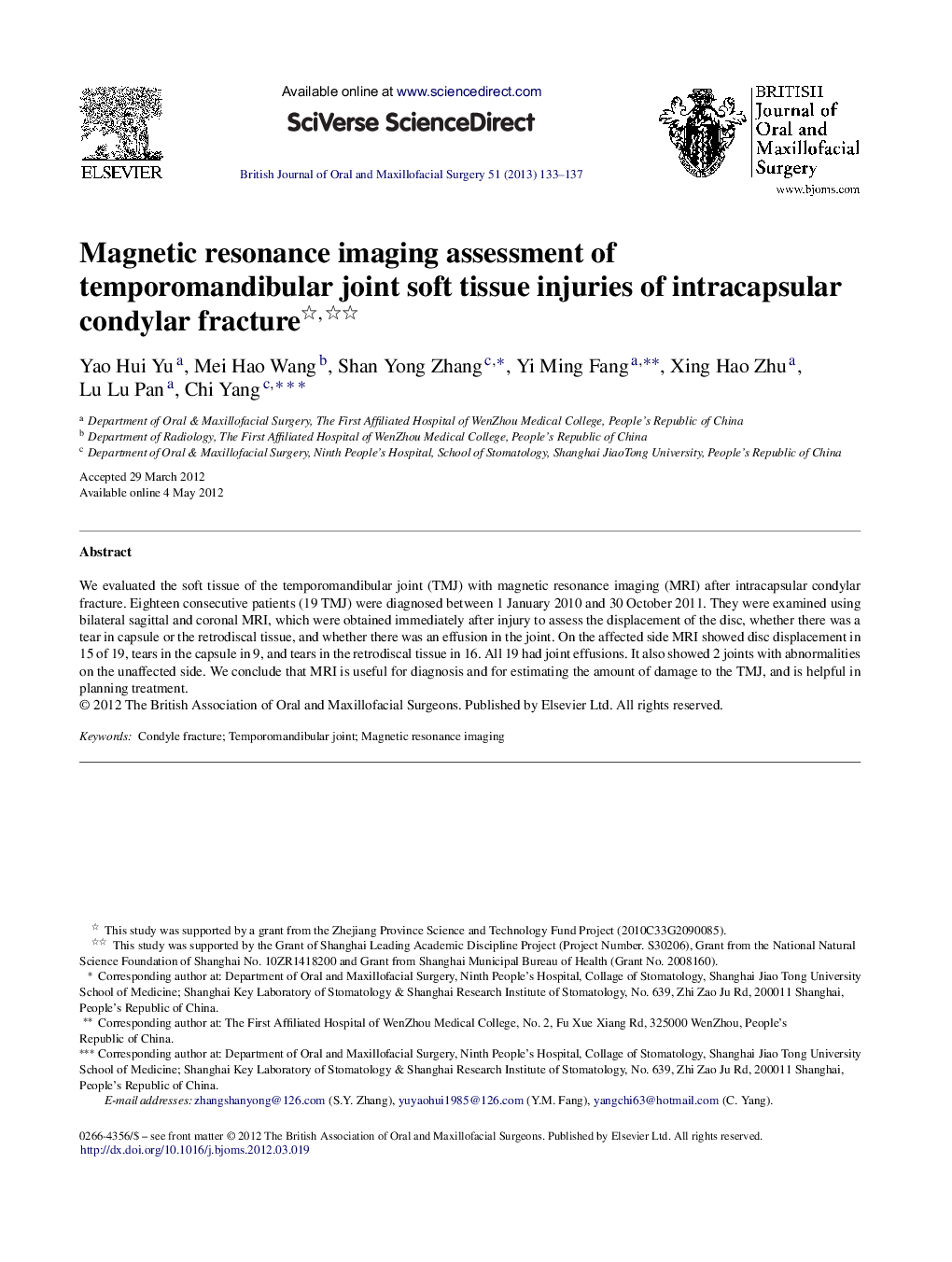 Magnetic resonance imaging assessment of temporomandibular joint soft tissue injuries of intracapsular condylar fracture 