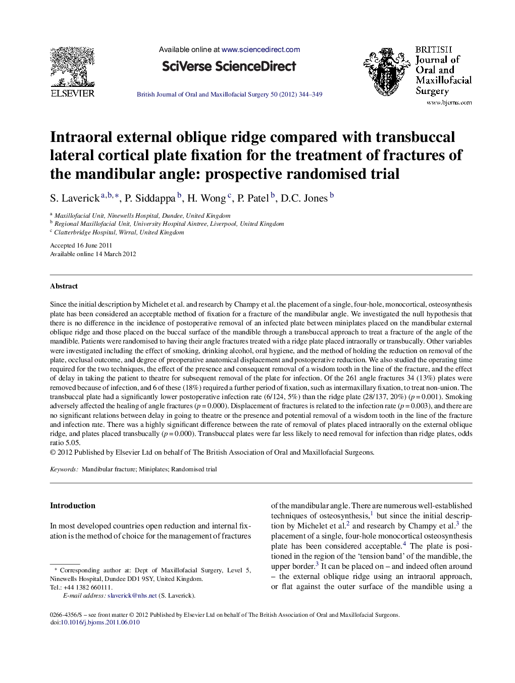 Intraoral external oblique ridge compared with transbuccal lateral cortical plate fixation for the treatment of fractures of the mandibular angle: prospective randomised trial