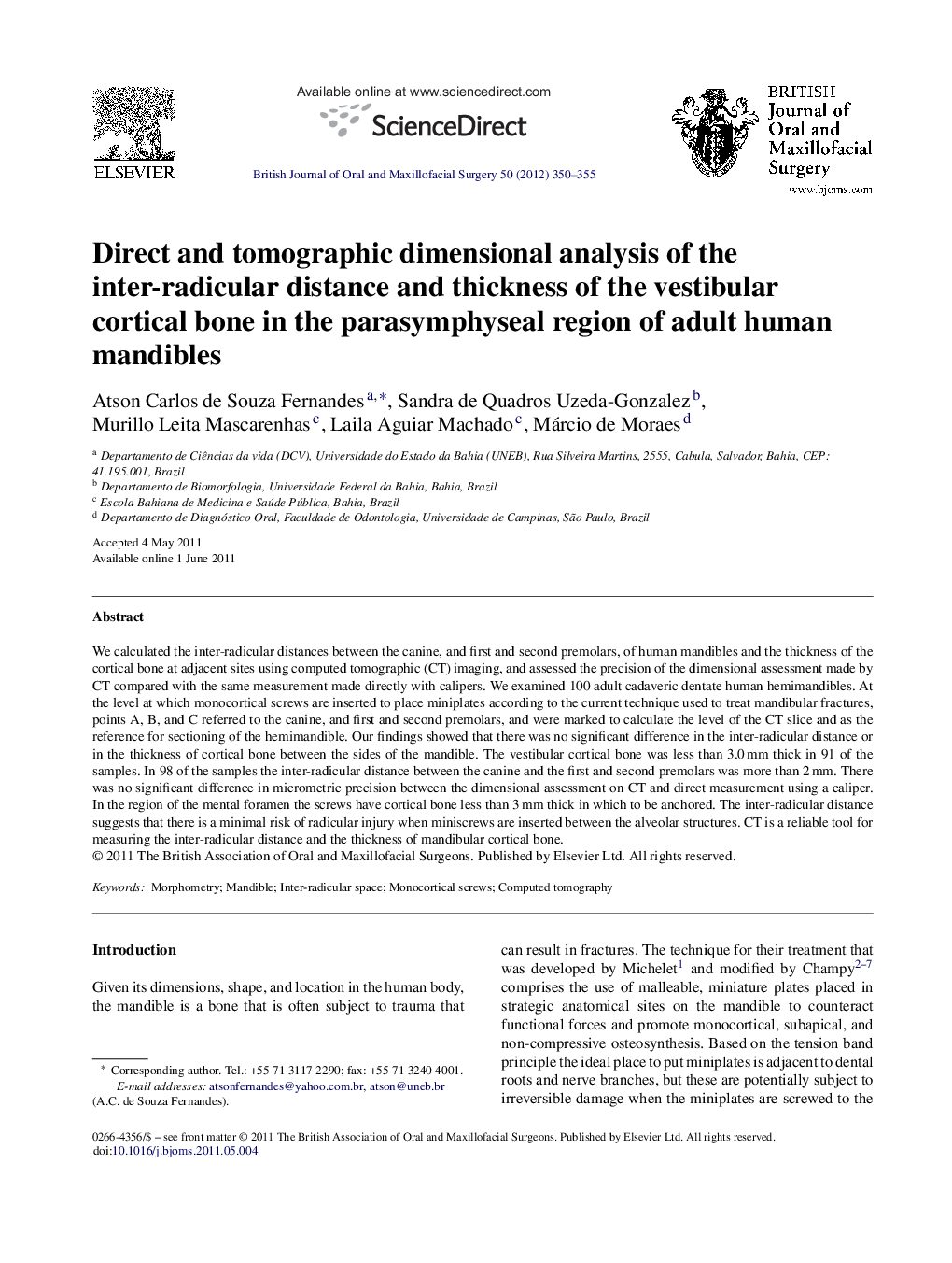 Direct and tomographic dimensional analysis of the inter-radicular distance and thickness of the vestibular cortical bone in the parasymphyseal region of adult human mandibles