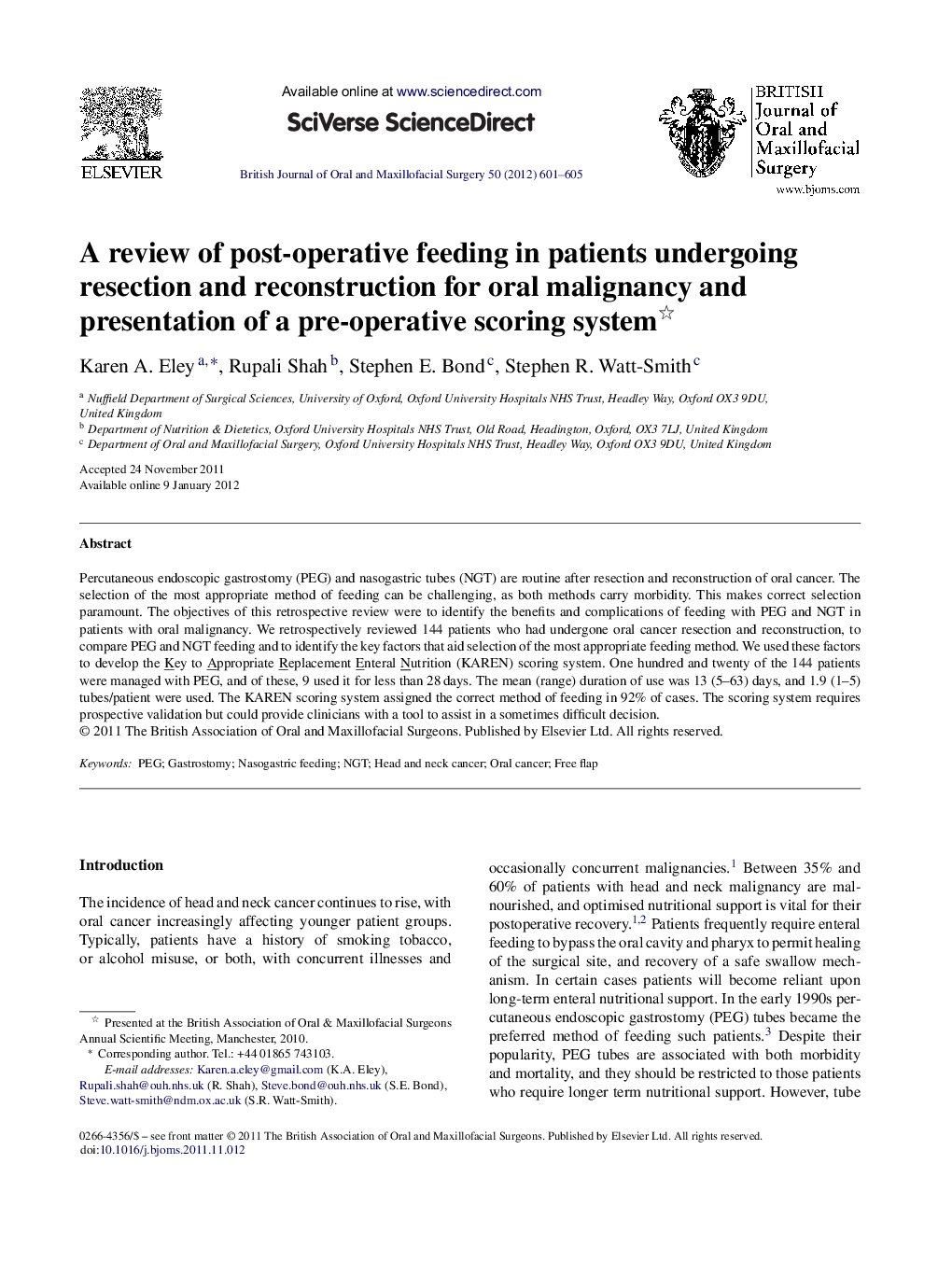 A review of post-operative feeding in patients undergoing resection and reconstruction for oral malignancy and presentation of a pre-operative scoring system 