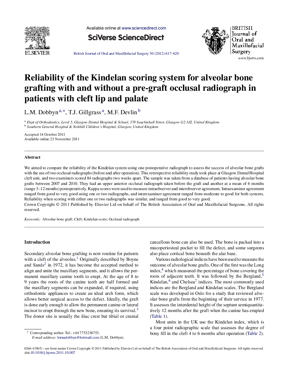 Reliability of the Kindelan scoring system for alveolar bone grafting with and without a pre-graft occlusal radiograph in patients with cleft lip and palate