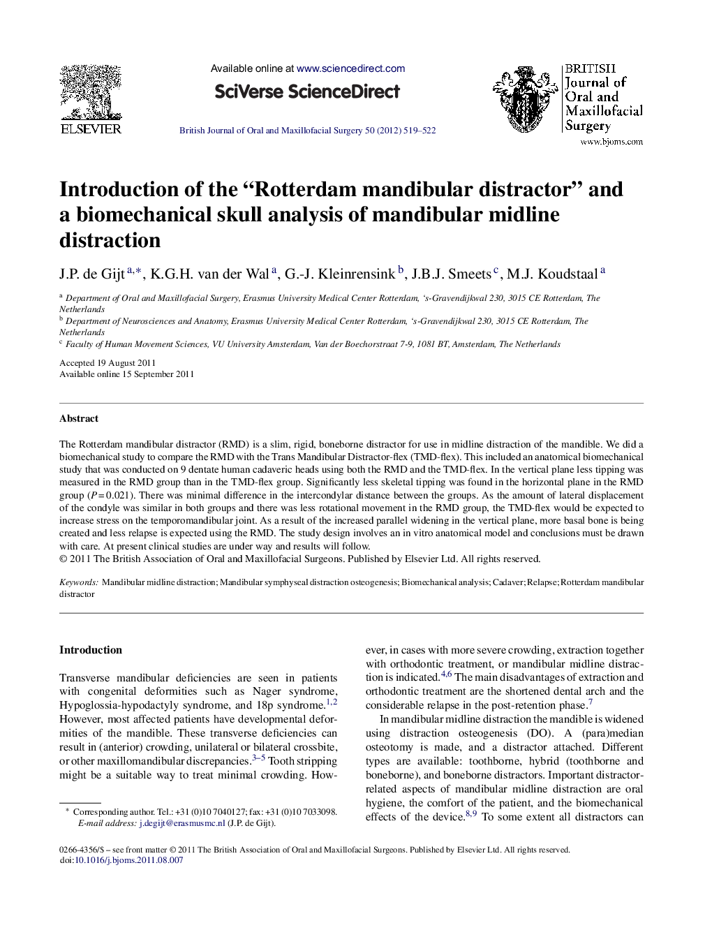 Introduction of the “Rotterdam mandibular distractor” and a biomechanical skull analysis of mandibular midline distraction