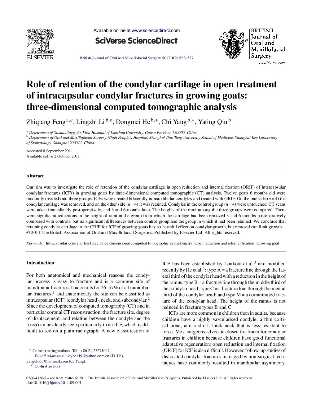 Role of retention of the condylar cartilage in open treatment of intracapsular condylar fractures in growing goats: three-dimensional computed tomographic analysis