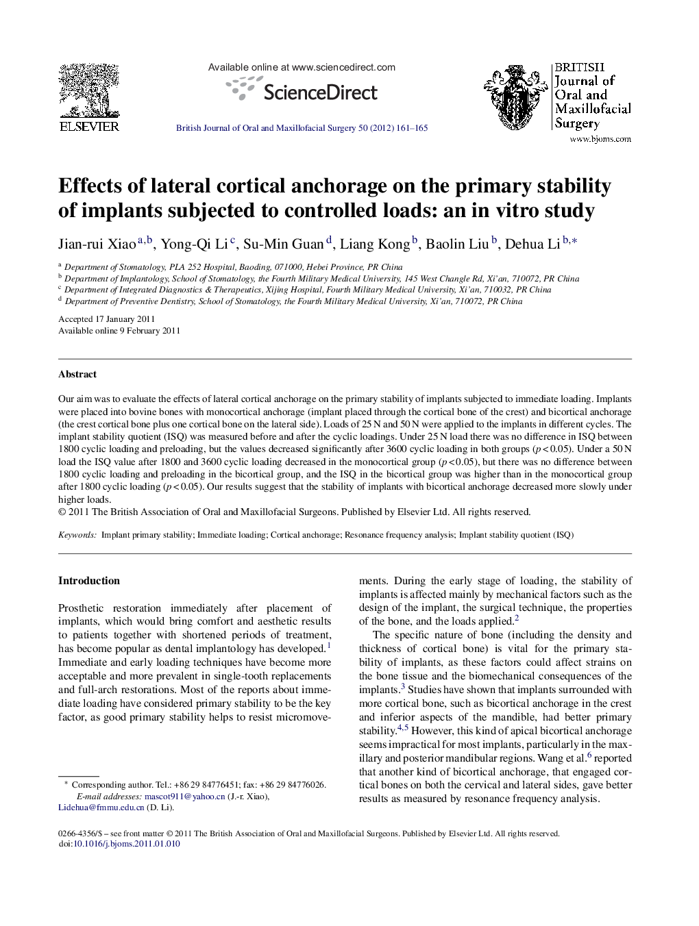 Effects of lateral cortical anchorage on the primary stability of implants subjected to controlled loads: an in vitro study