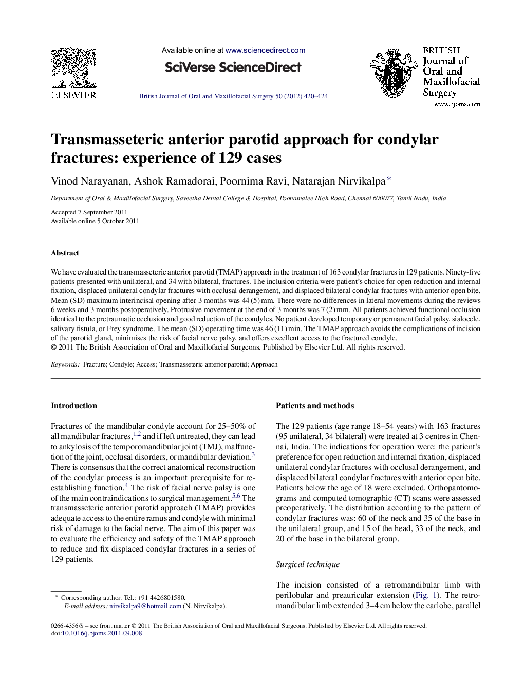 Transmasseteric anterior parotid approach for condylar fractures: experience of 129 cases