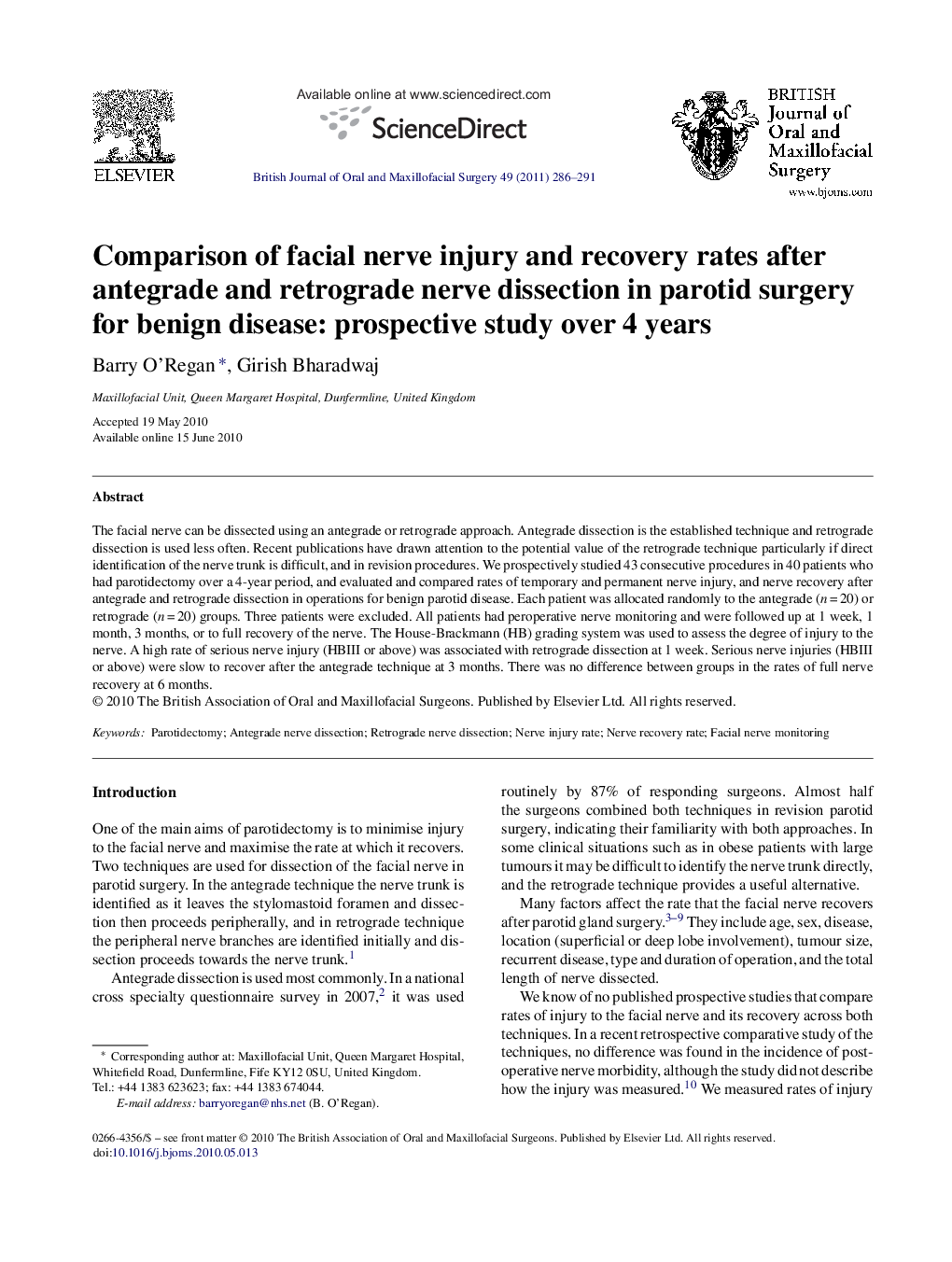 Comparison of facial nerve injury and recovery rates after antegrade and retrograde nerve dissection in parotid surgery for benign disease: prospective study over 4 years