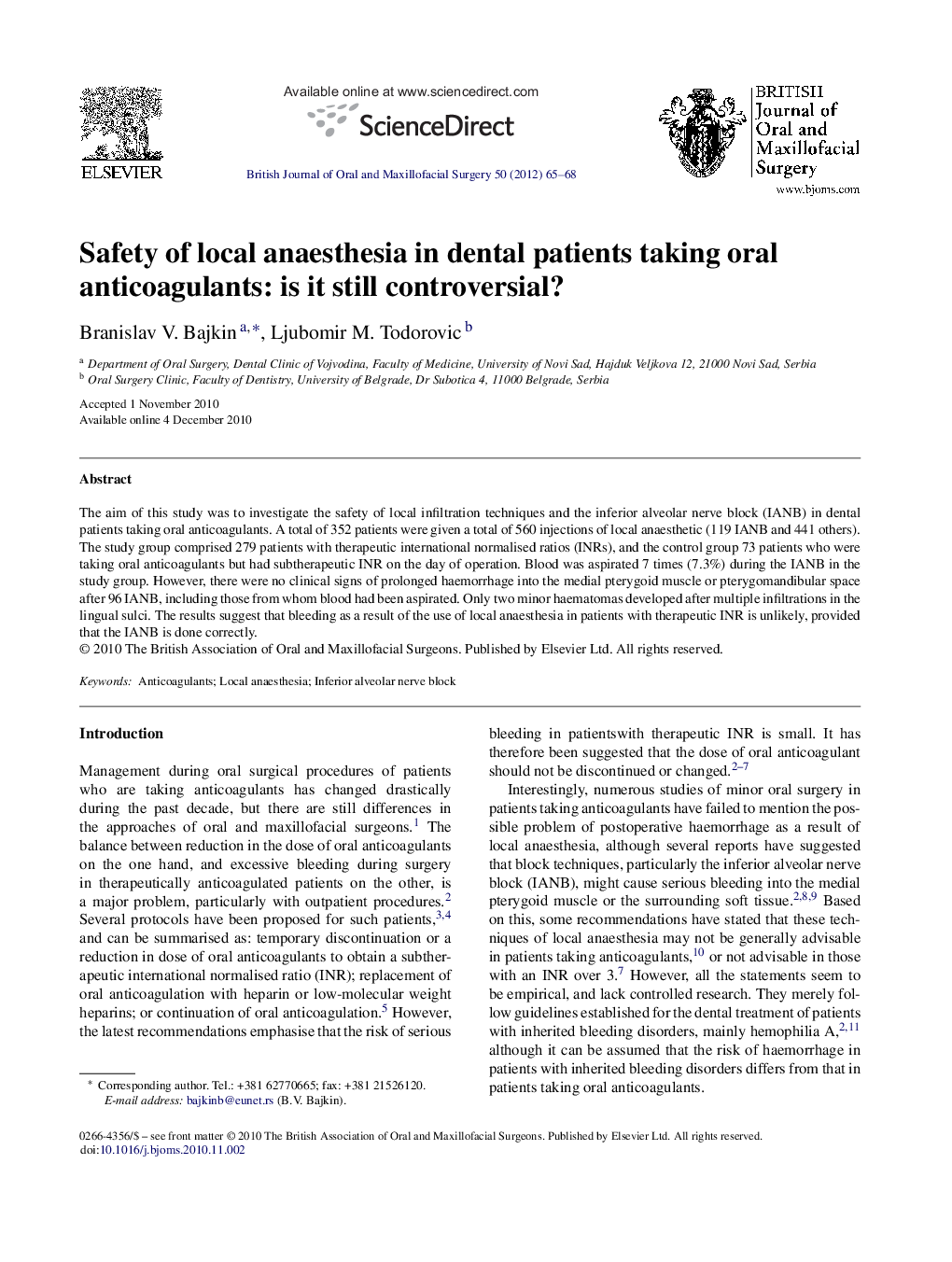 Safety of local anaesthesia in dental patients taking oral anticoagulants: is it still controversial?