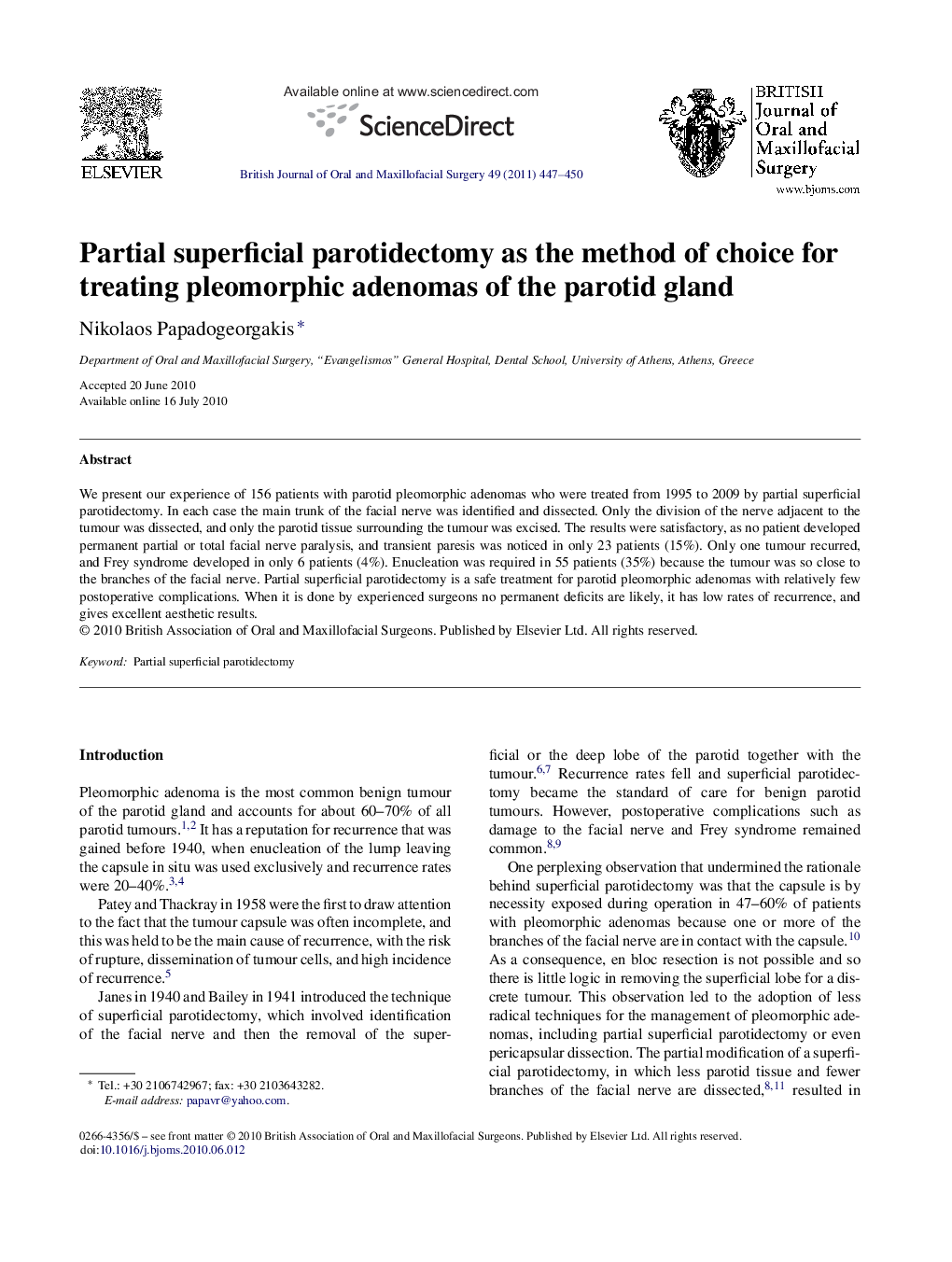 Partial superficial parotidectomy as the method of choice for treating pleomorphic adenomas of the parotid gland