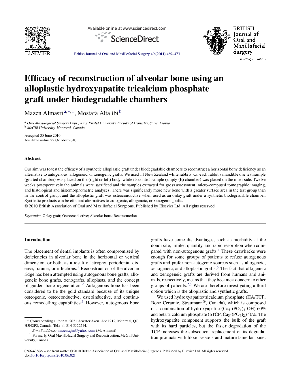 Efficacy of reconstruction of alveolar bone using an alloplastic hydroxyapatite tricalcium phosphate graft under biodegradable chambers