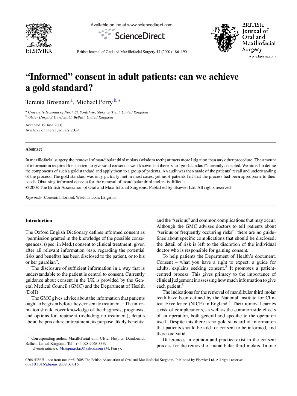 “Informed” consent in adult patients: can we achieve a gold standard?