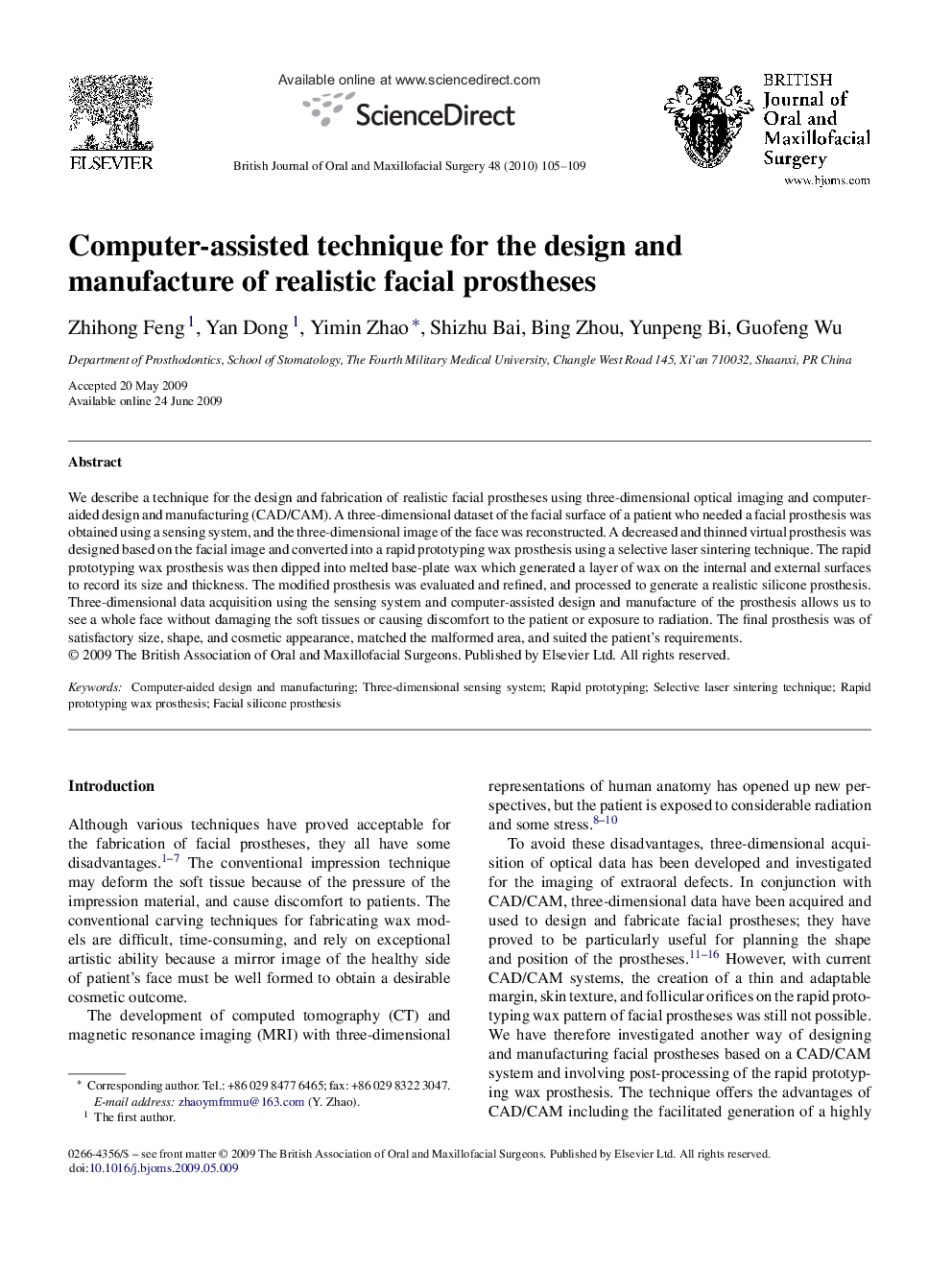 Computer-assisted technique for the design and manufacture of realistic facial prostheses