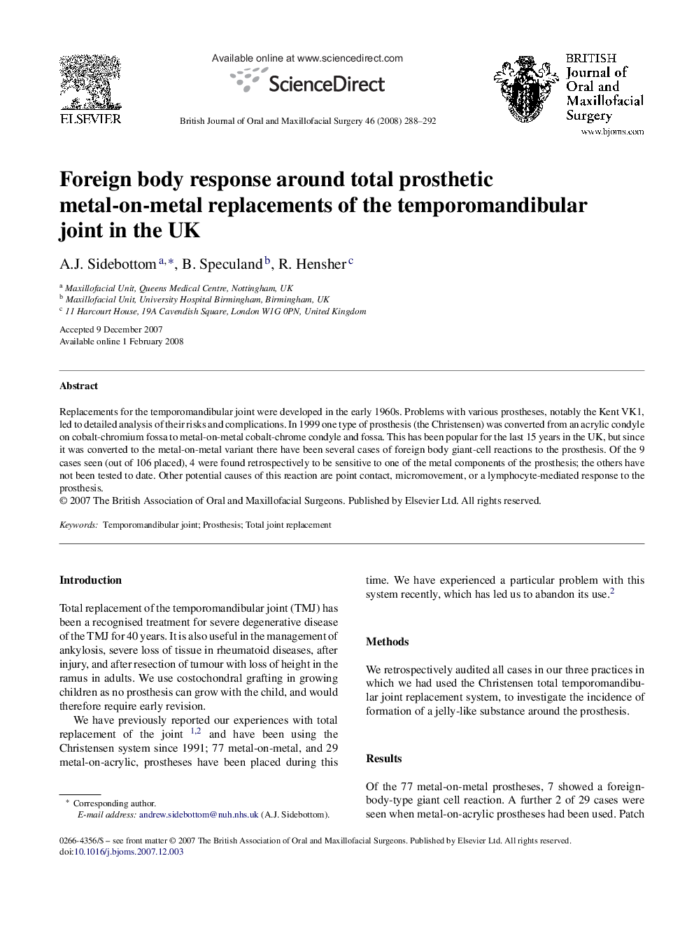 Foreign body response around total prosthetic metal-on-metal replacements of the temporomandibular joint in the UK