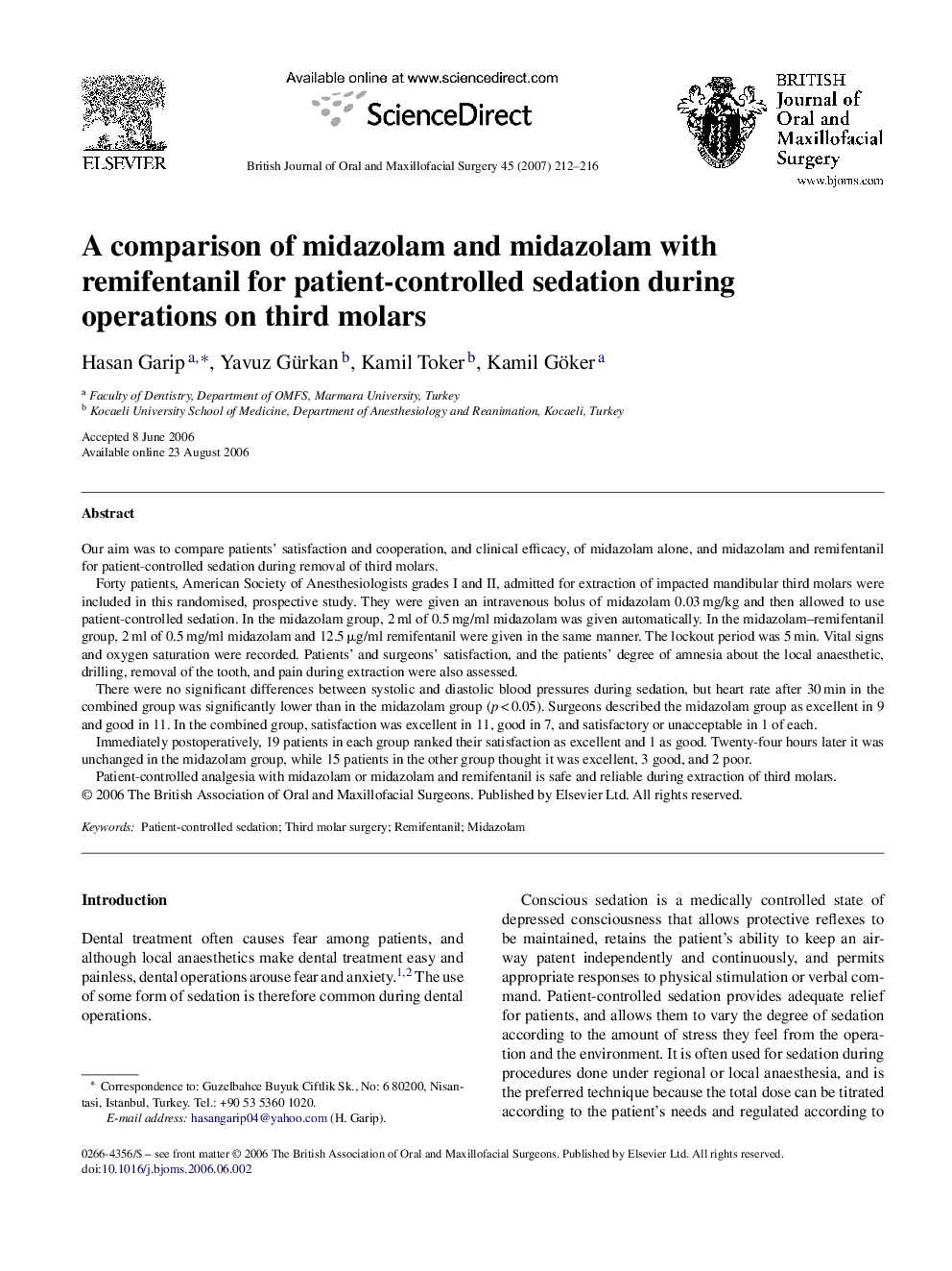 A comparison of midazolam and midazolam with remifentanil for patient-controlled sedation during operations on third molars