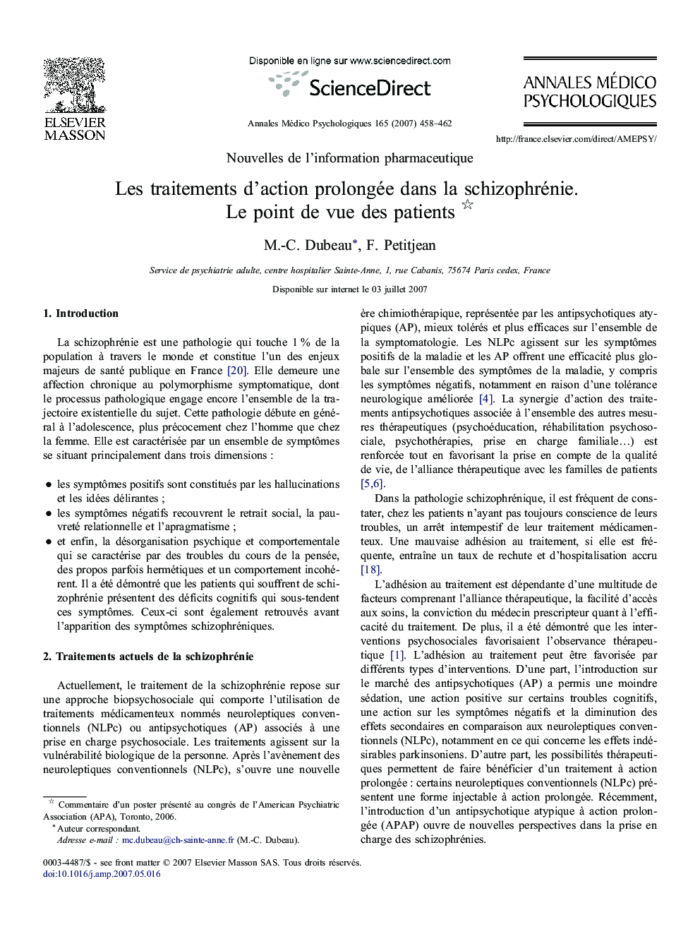 Les traitements d'action prolongée dansÂ laÂ schizophrénie. Le point deÂ vue desÂ patients