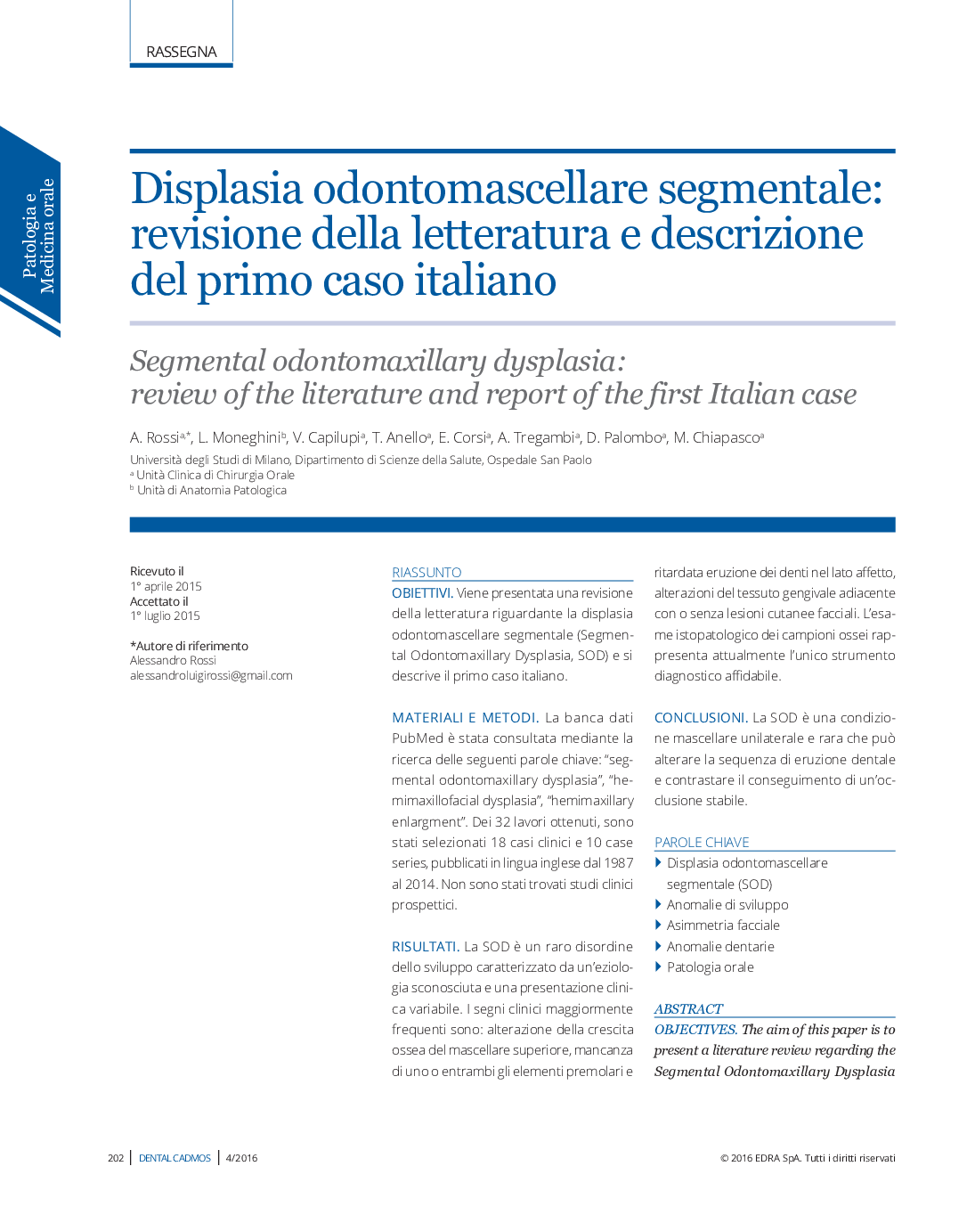 Displasia odontomascellare segmentale: revisione della letteratura e descrizione del primo caso italiano