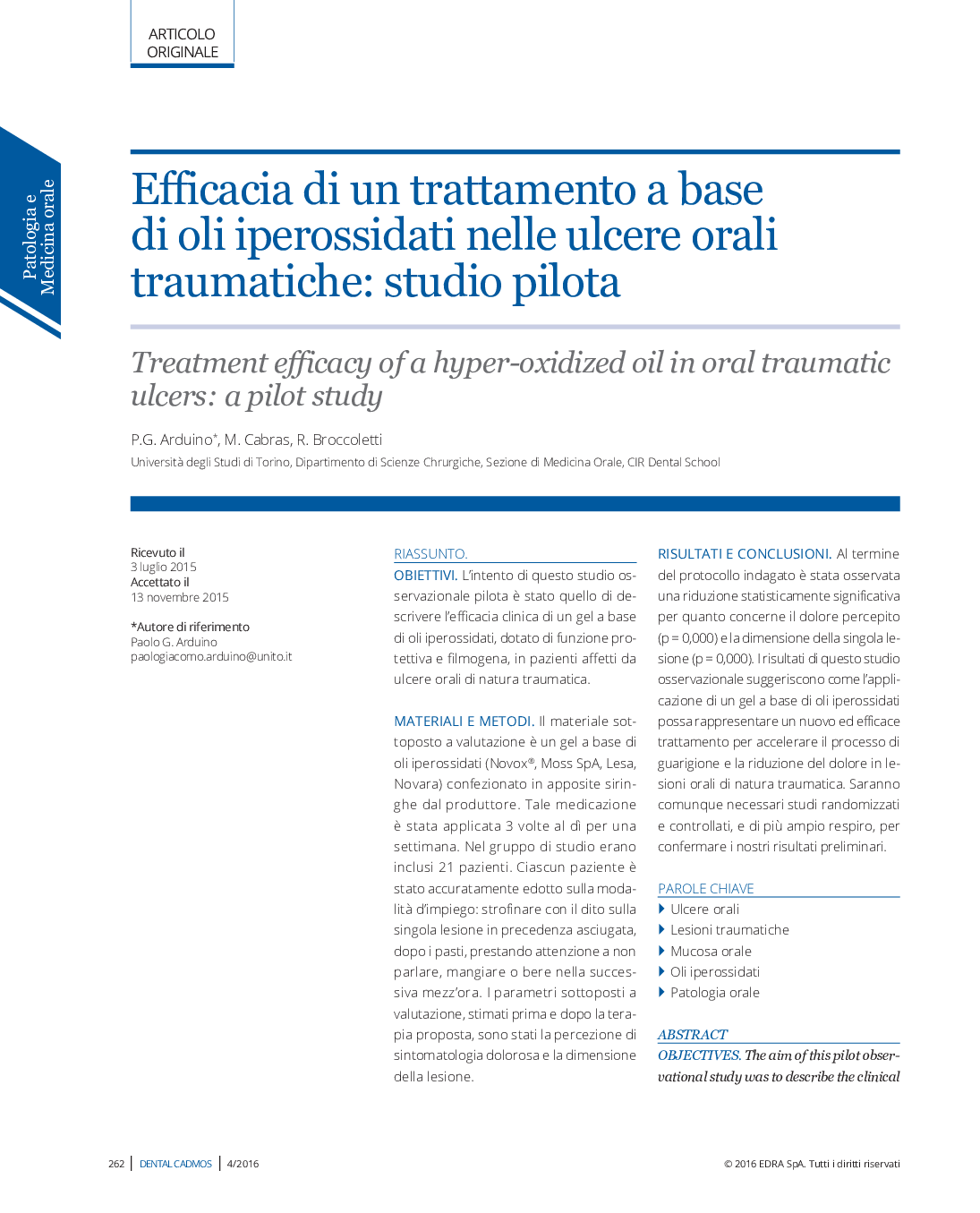 Efficacia di un trattamento a base di oli iperossidati nelle ulcere orali traumatiche: Studio pilota