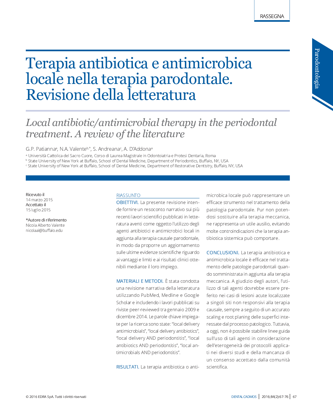 Terapia antibiotica e antimicrobica locale nella terapia parodontale. Revisione della letteratura