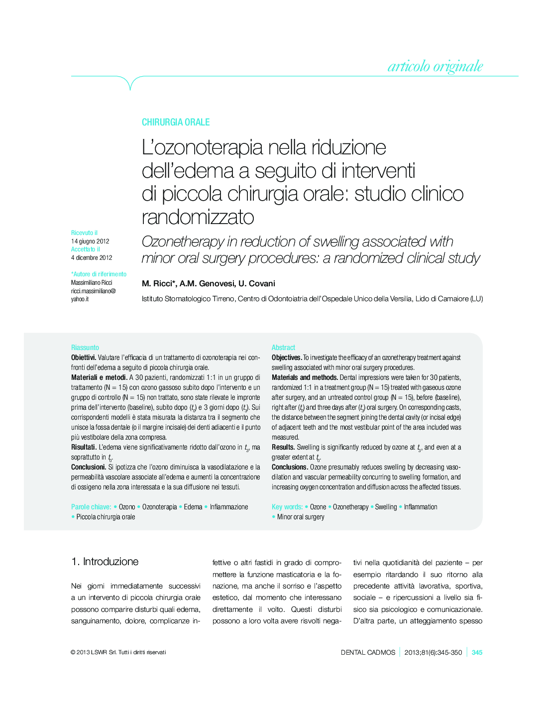 L'ozonoterapia nella riduzione dell'edema a seguito di interventi di piccola chirurgia orale: studio clinico randomizzato
