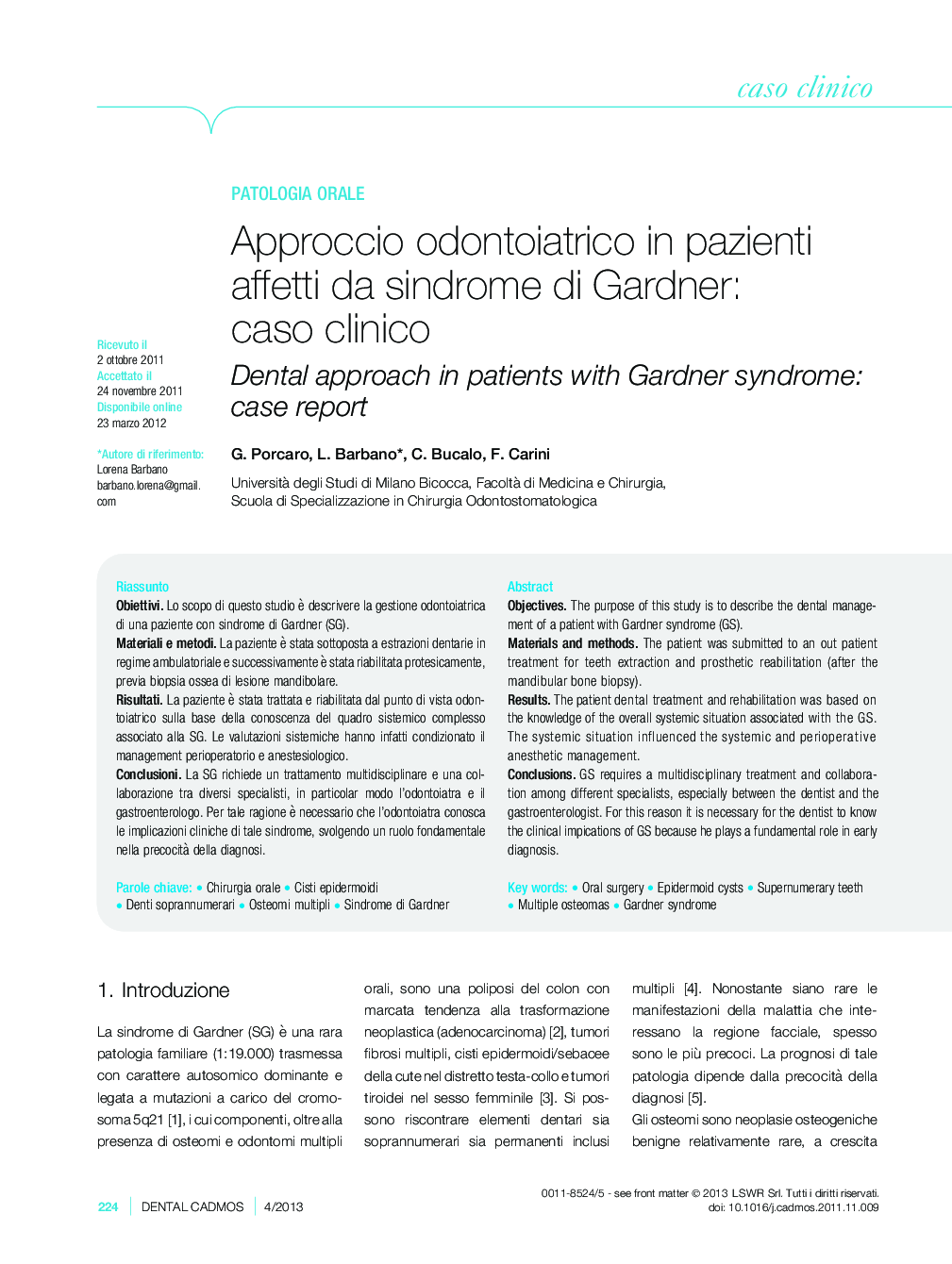 Approccio odontoiatrico in pazienti affetti da sindrome di Gardner: caso clinico