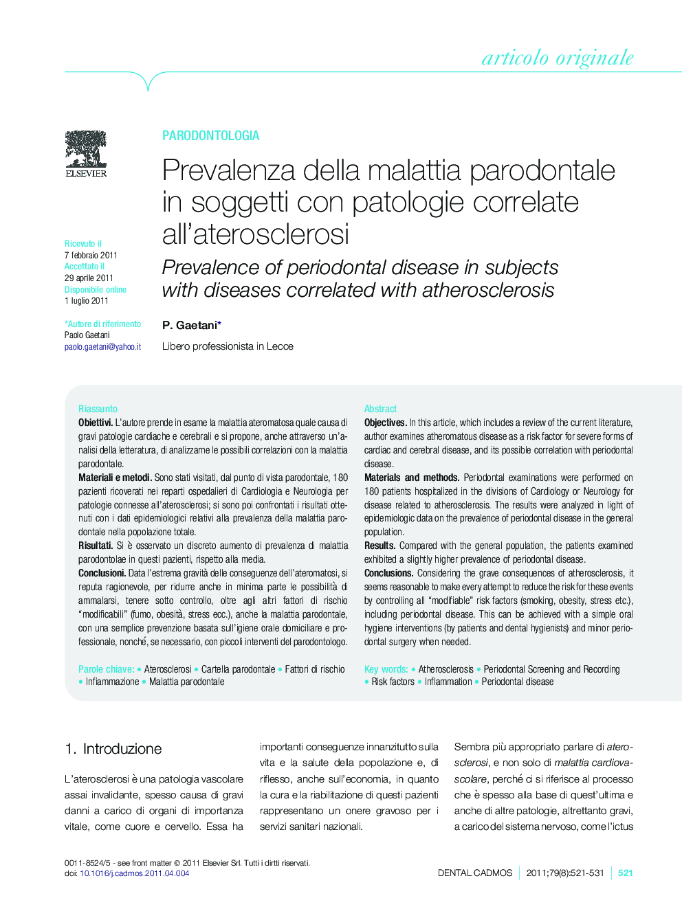Prevalenza della malattia parodontale in soggetti con patologie correlate all'aterosclerosi