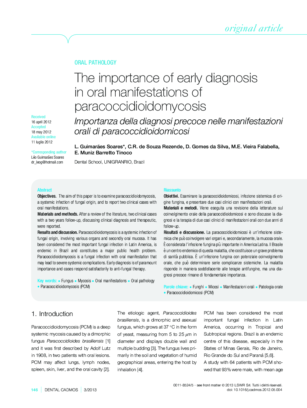 The importance of early diagnosis in oral manifestations of paracoccidioidomycosis