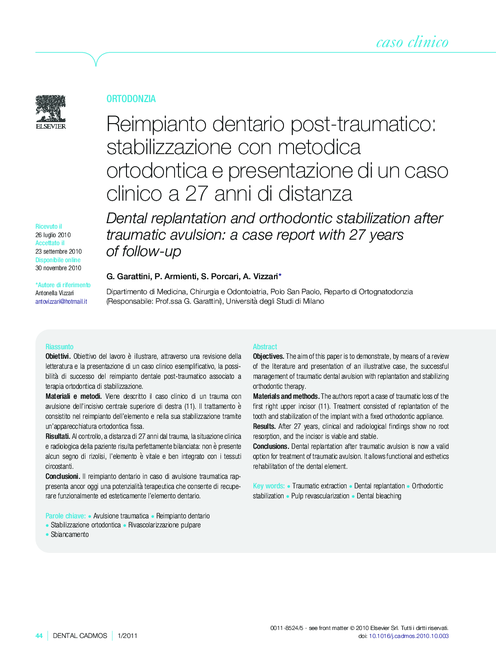 Reimpianto dentario post-traumatico: stabilizzazione con metodica ortodontica e presentazione di un caso clinico a 27 anni di distanza