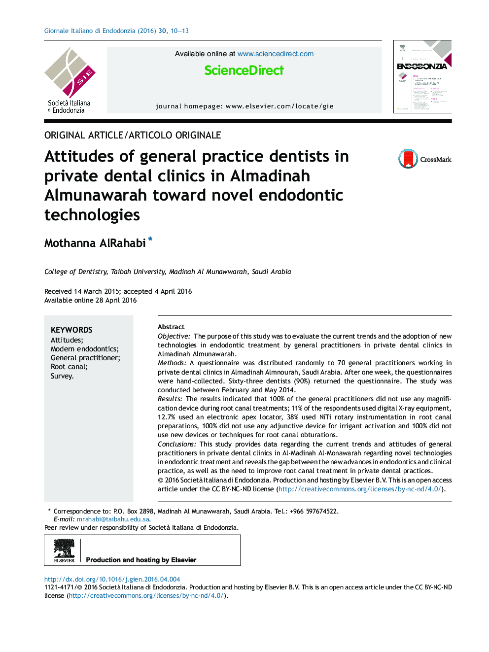 نگرش دندانپزشکان عمومی در کلینیک های خصوصی دندانپزشکی در Almadinah Almunawarah نسبت به تکنولوژی های نوین درمان ریشه