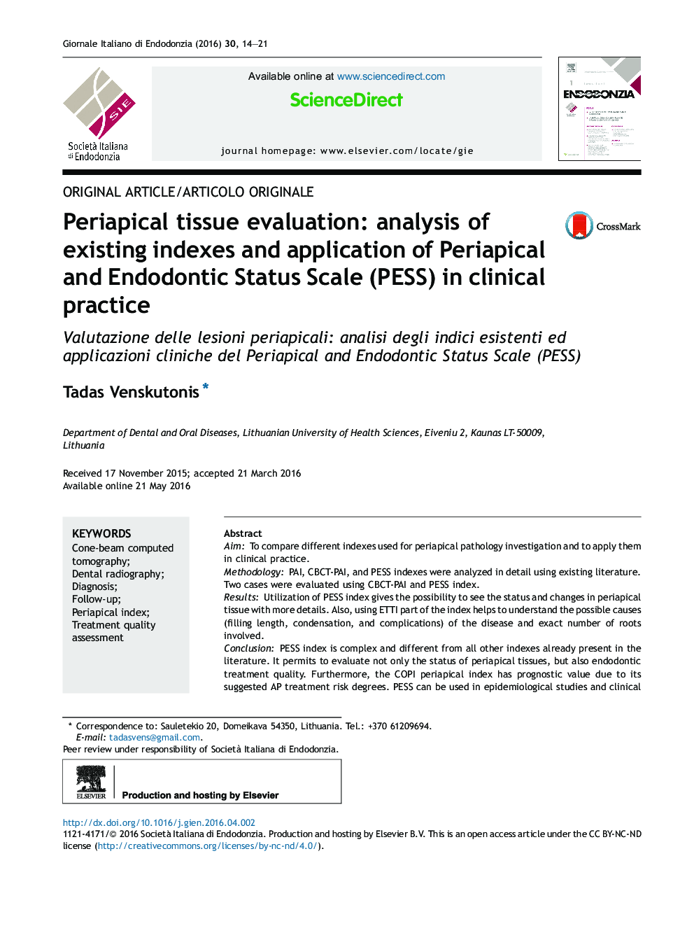 Periapical tissue evaluation: analysis of existing indexes and application of Periapical and Endodontic Status Scale (PESS) in clinical practice 